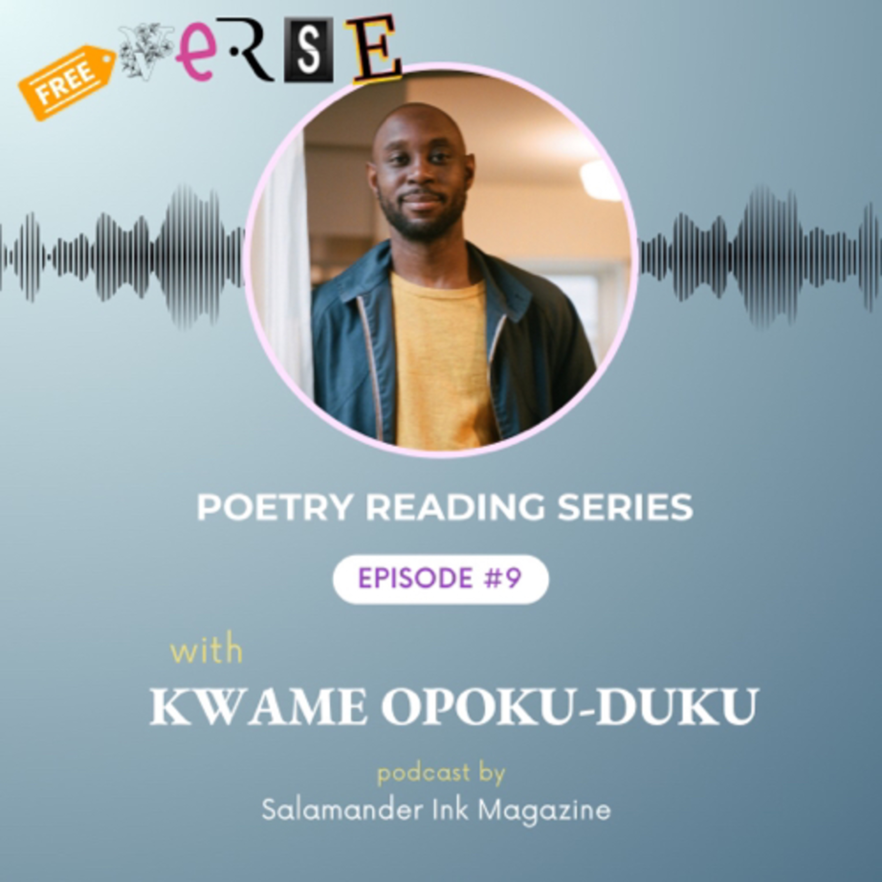 Kwame Opoku-Duku: Episode 9