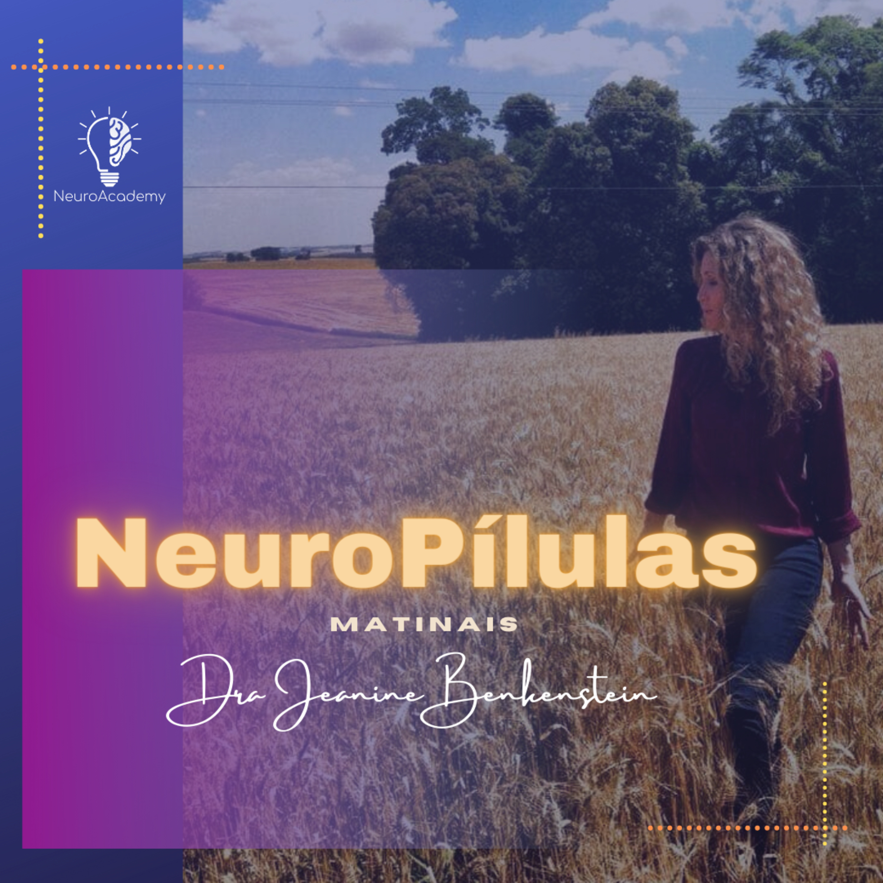 NeuroPílulas para começar bem o seu dia!