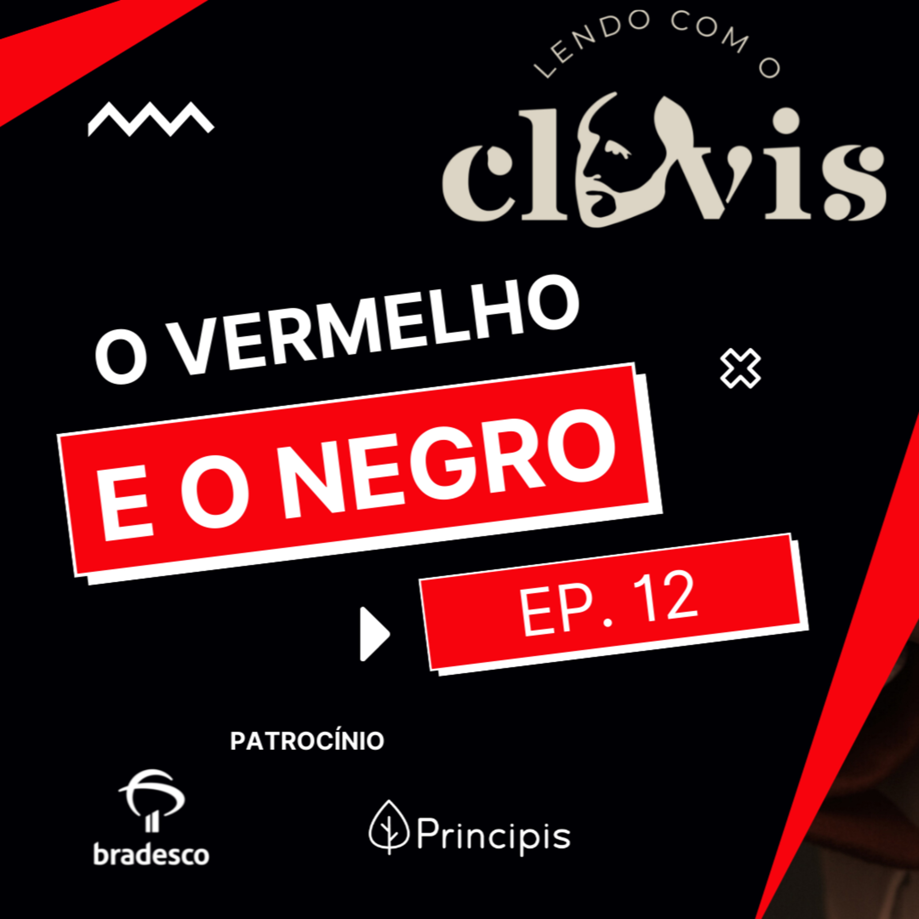 Lendo com o Clóvis - O Vermelho e o Negro - Ep. 12 episode artwork