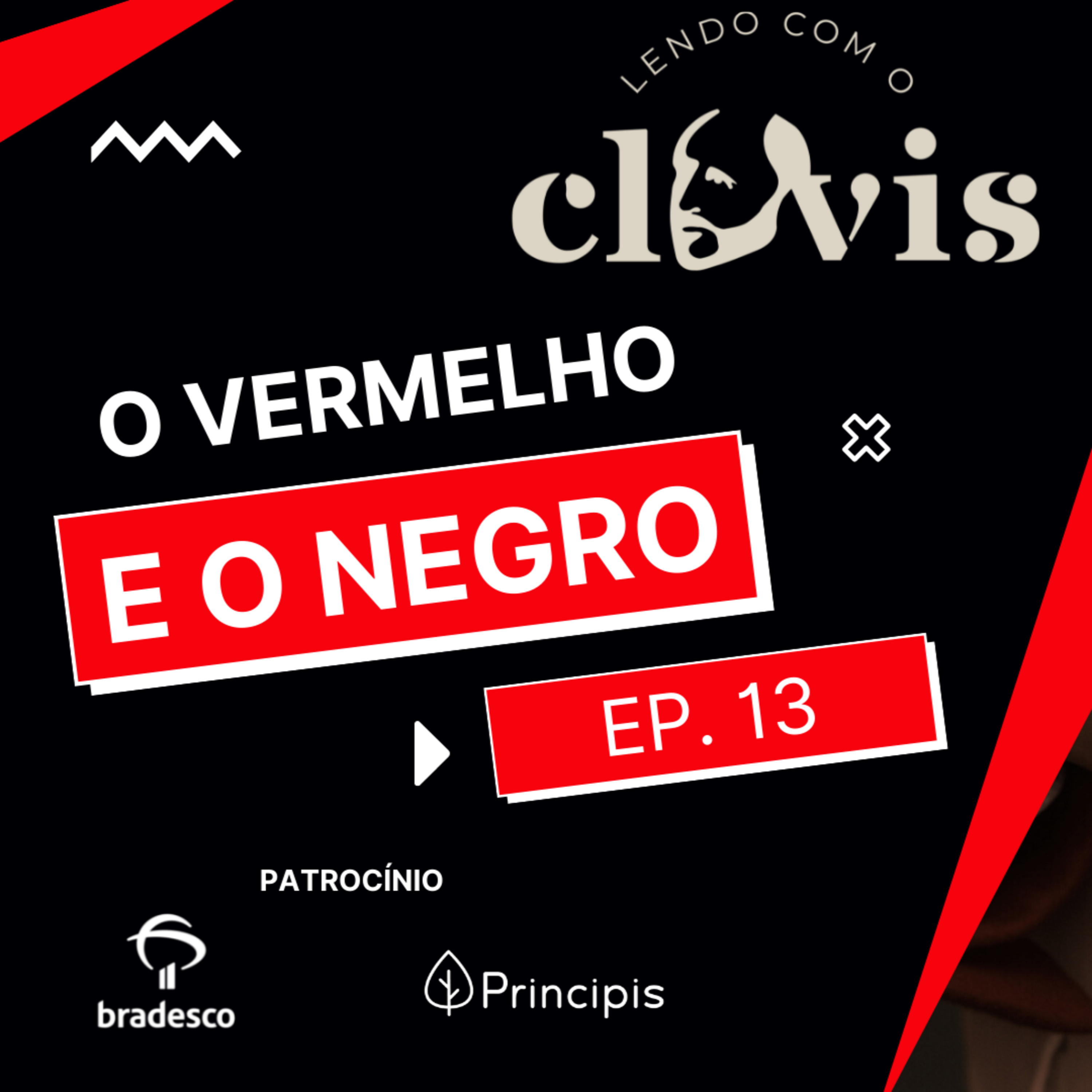 Lendo com o Clóvis - O Vermelho e o Negro - Ep. 13 episode artwork