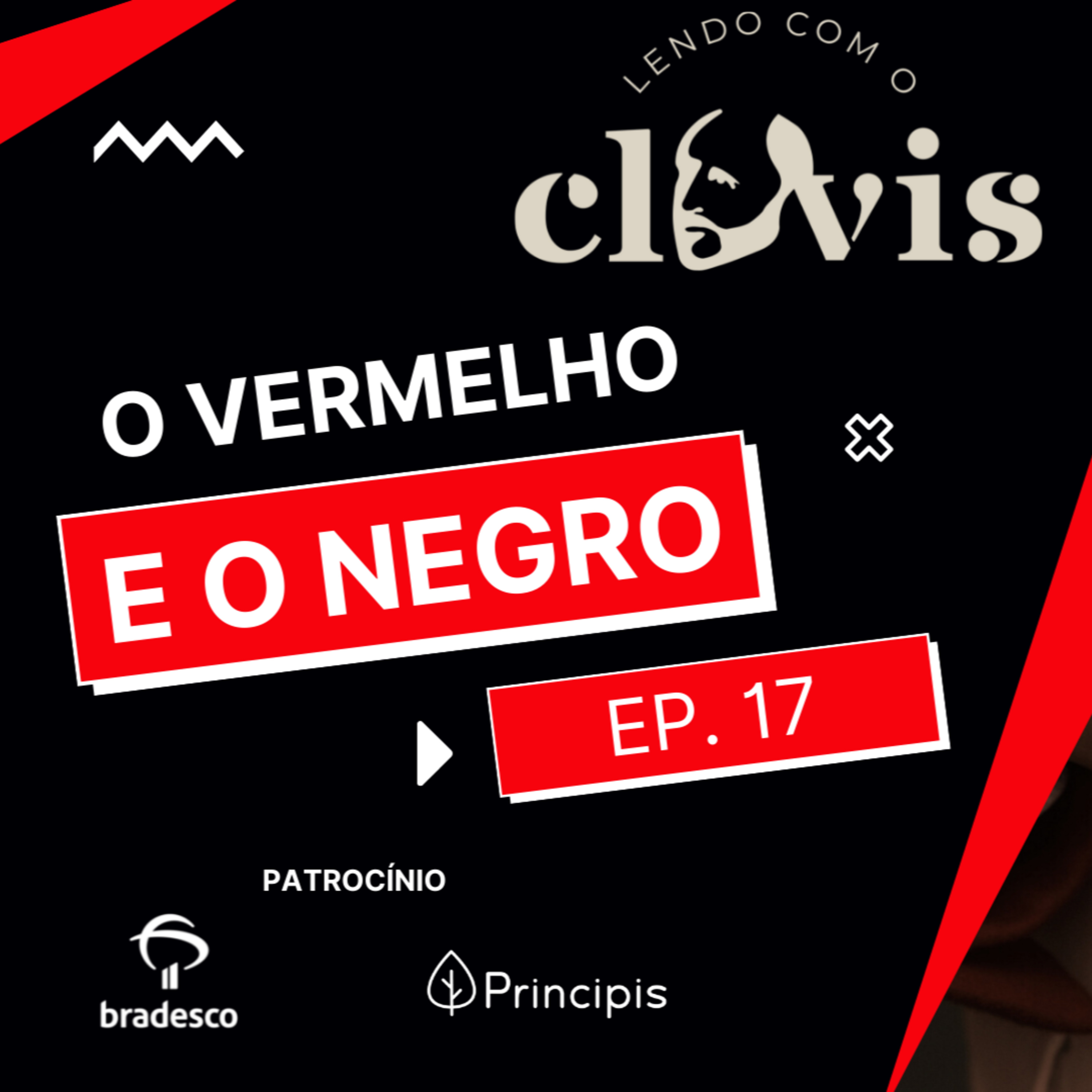 Lendo com o Clóvis - O Vermelho e o Negro - Ep. 17 episode artwork