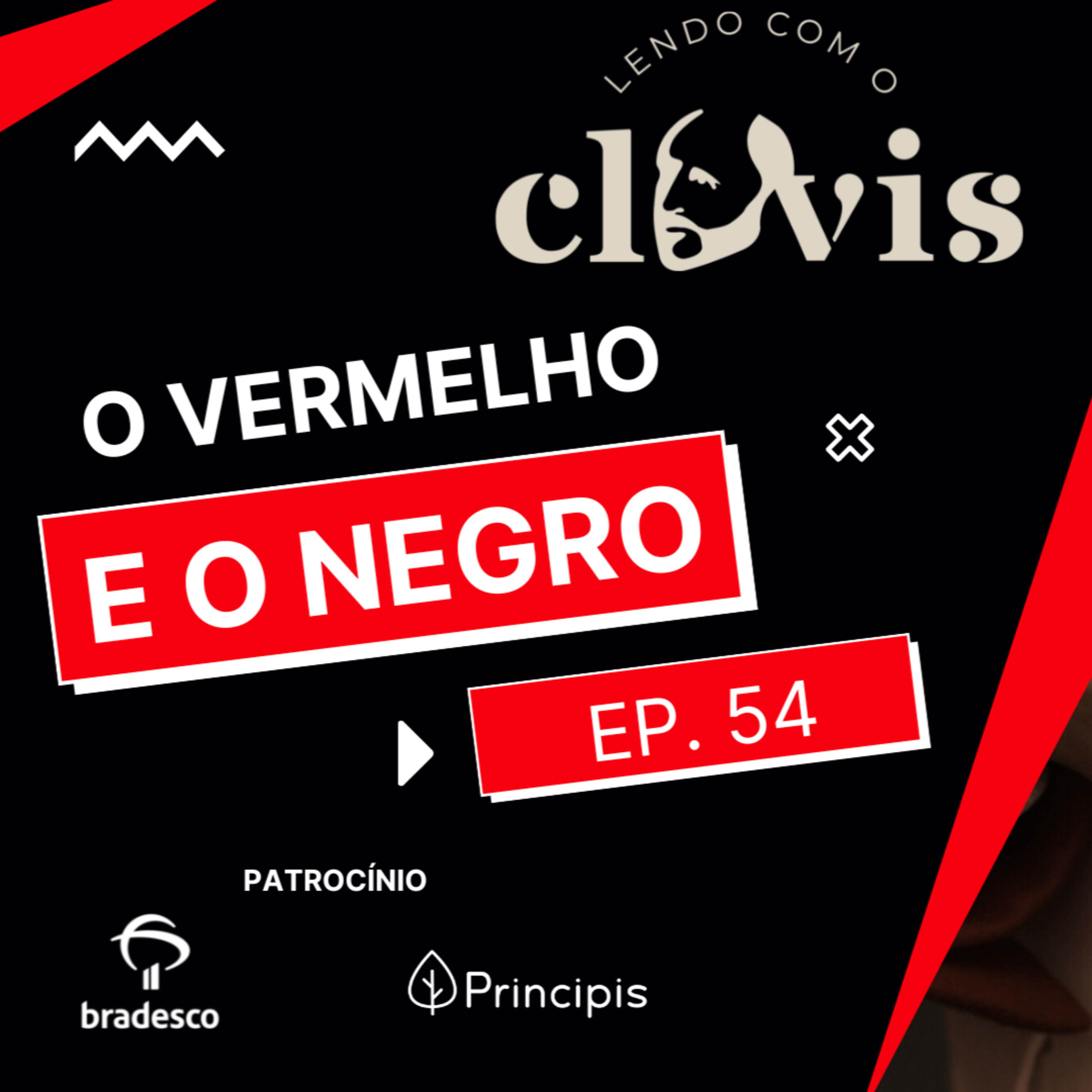 Lendo com o Clóvis - O Vermelho e o Negro - Ep. 54 - NOVO FORMATO episode artwork
