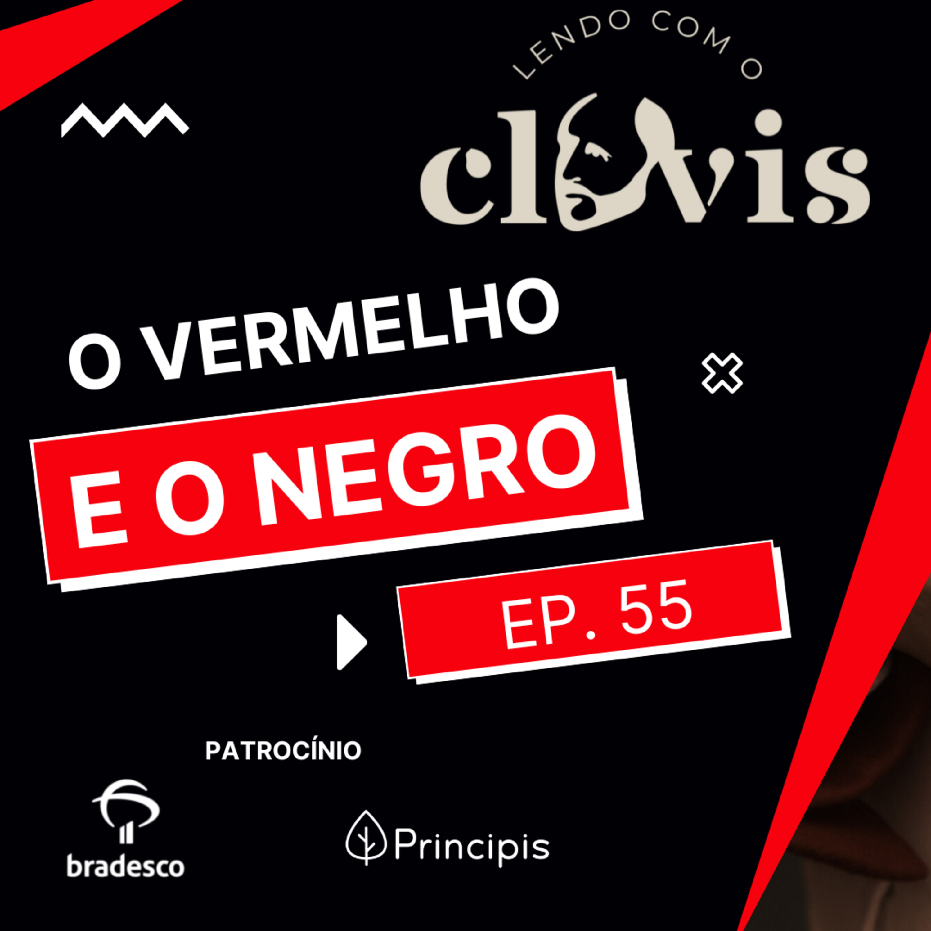 Lendo com o Clóvis - O Vermelho e o Negro - Ep. 55 episode artwork