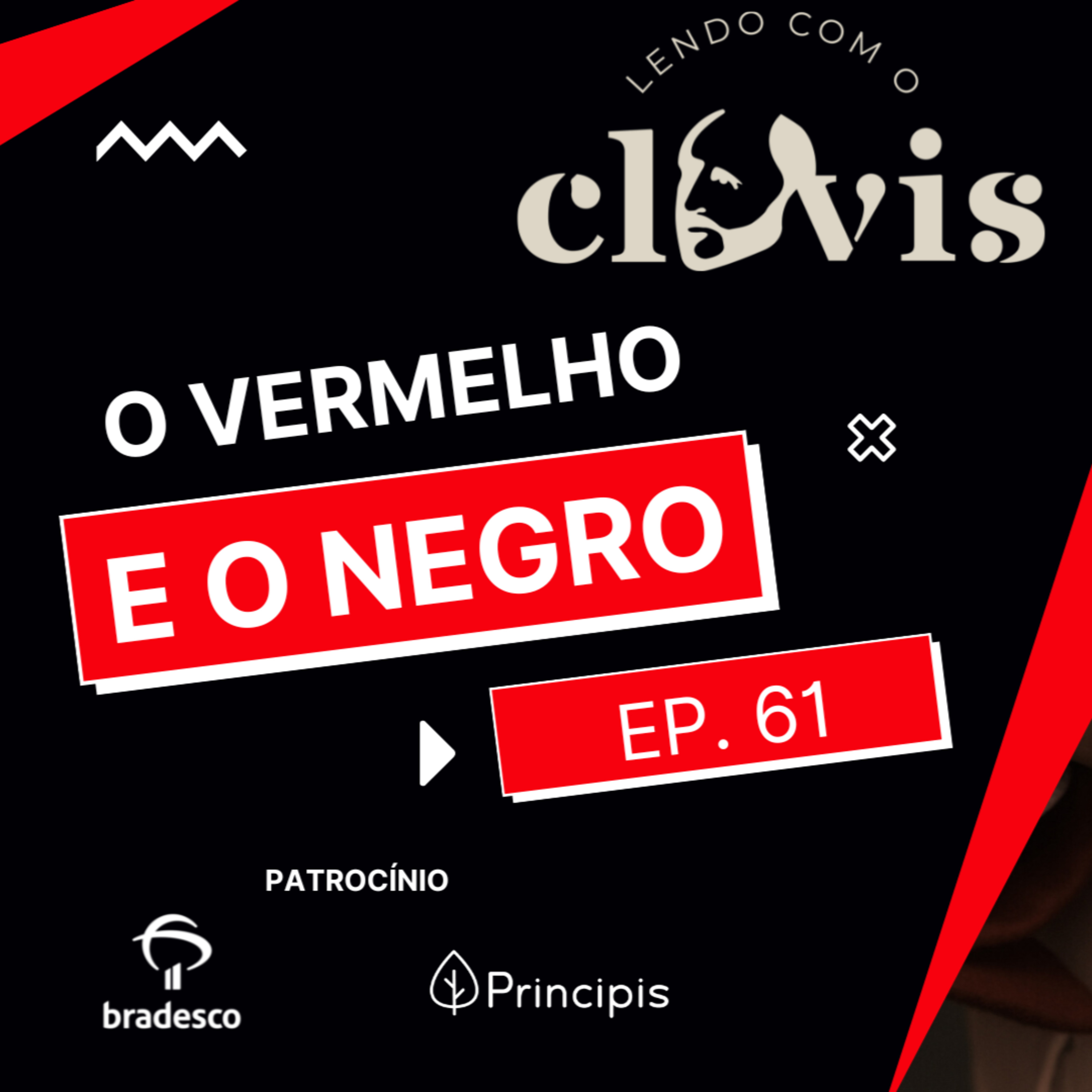 Lendo com o Clóvis - O Vermelho e o Negro - Ep. 61 episode artwork
