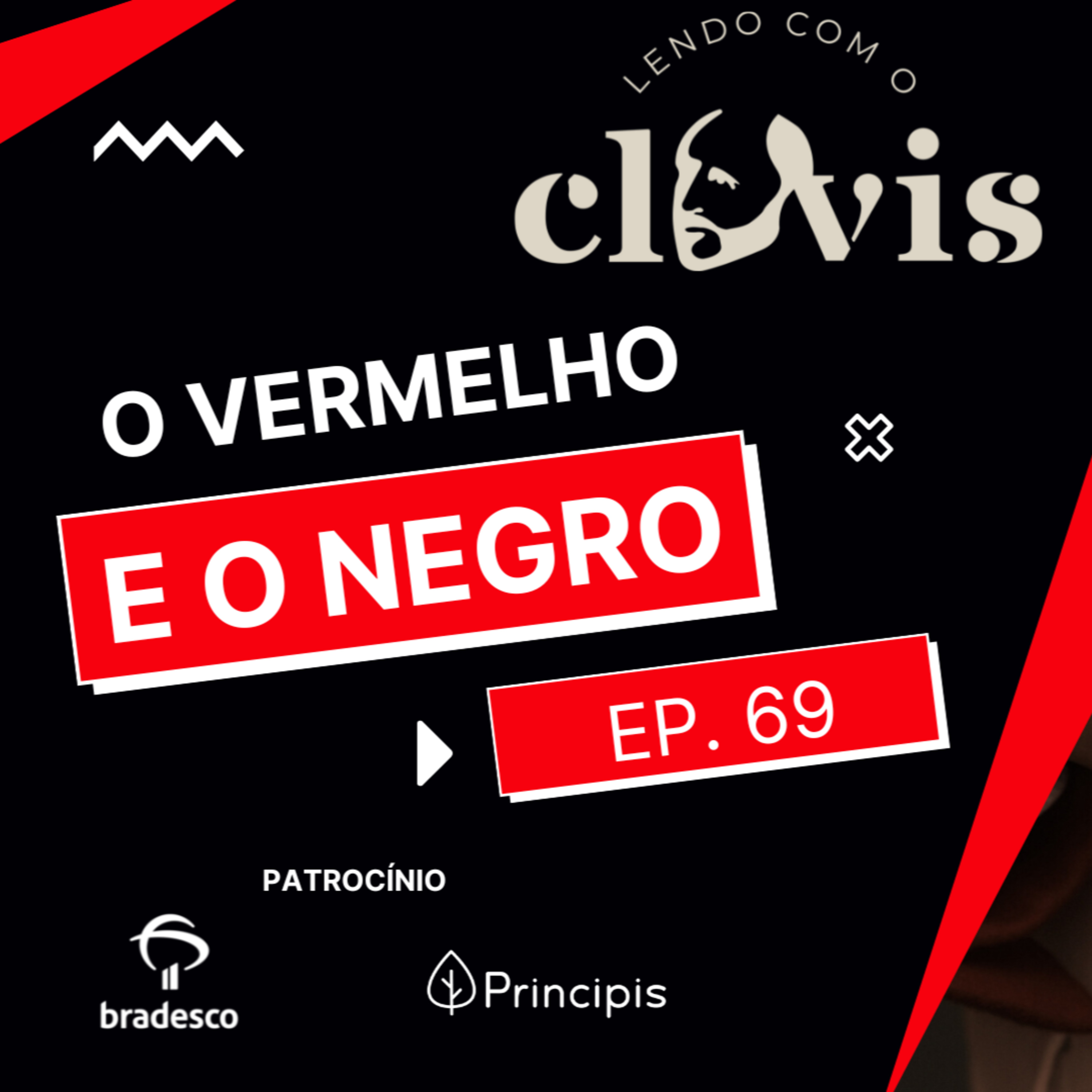 Lendo com o Clóvis - O Vermelho e o Negro - Ep. 69 episode artwork