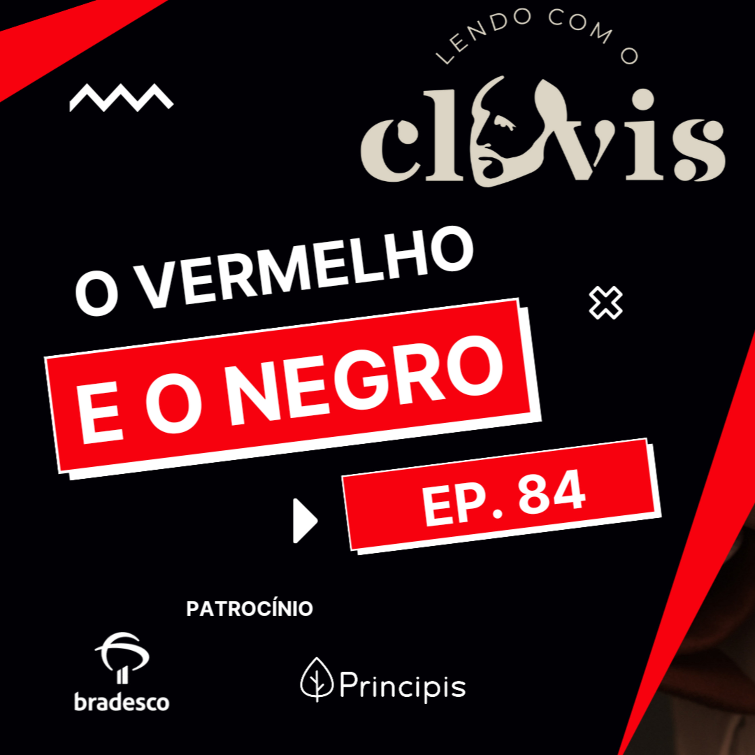 Lendo com o Clóvis - O Vermelho e o Negro - Ep. 84 episode artwork