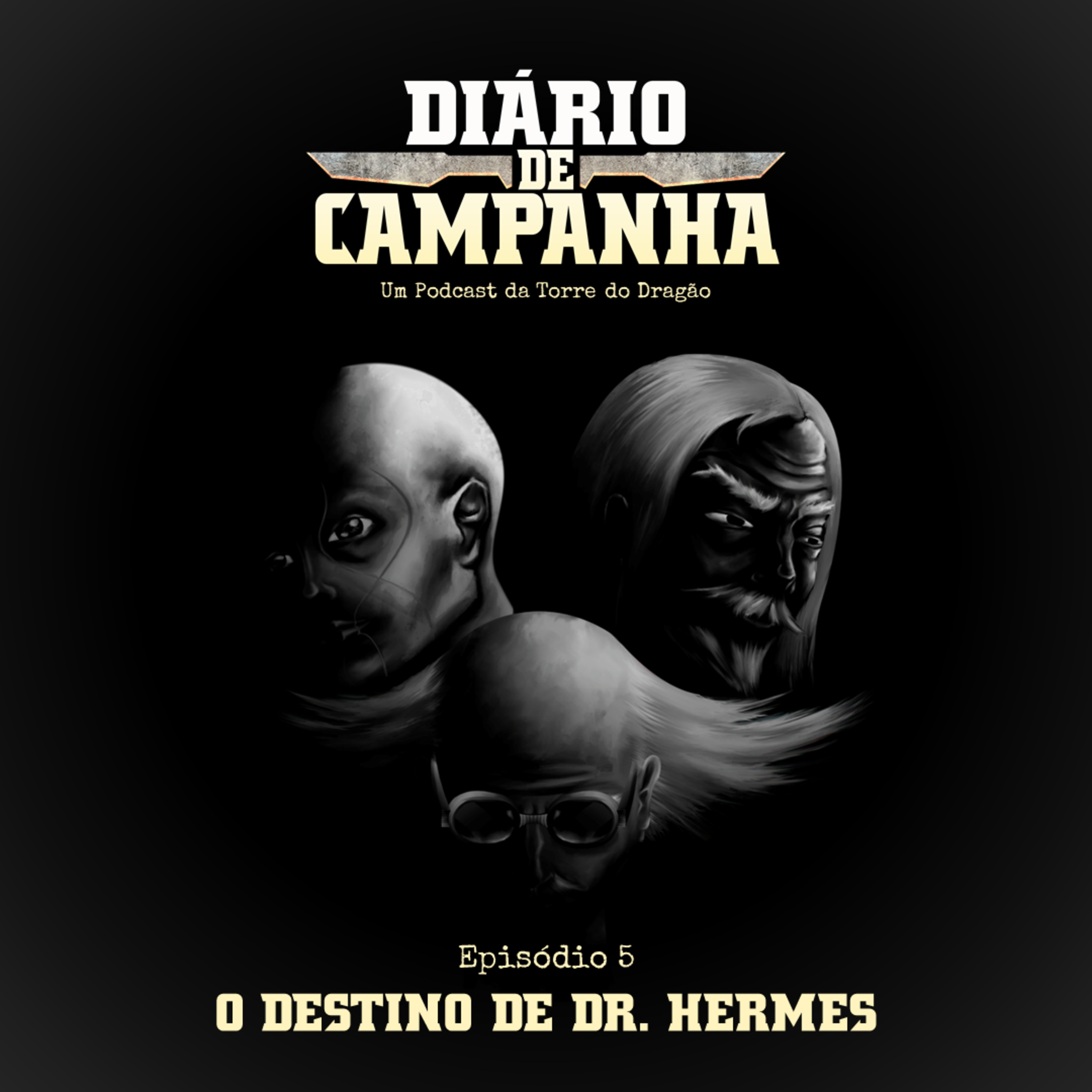 Diário de Campanha | Torre do Dragão