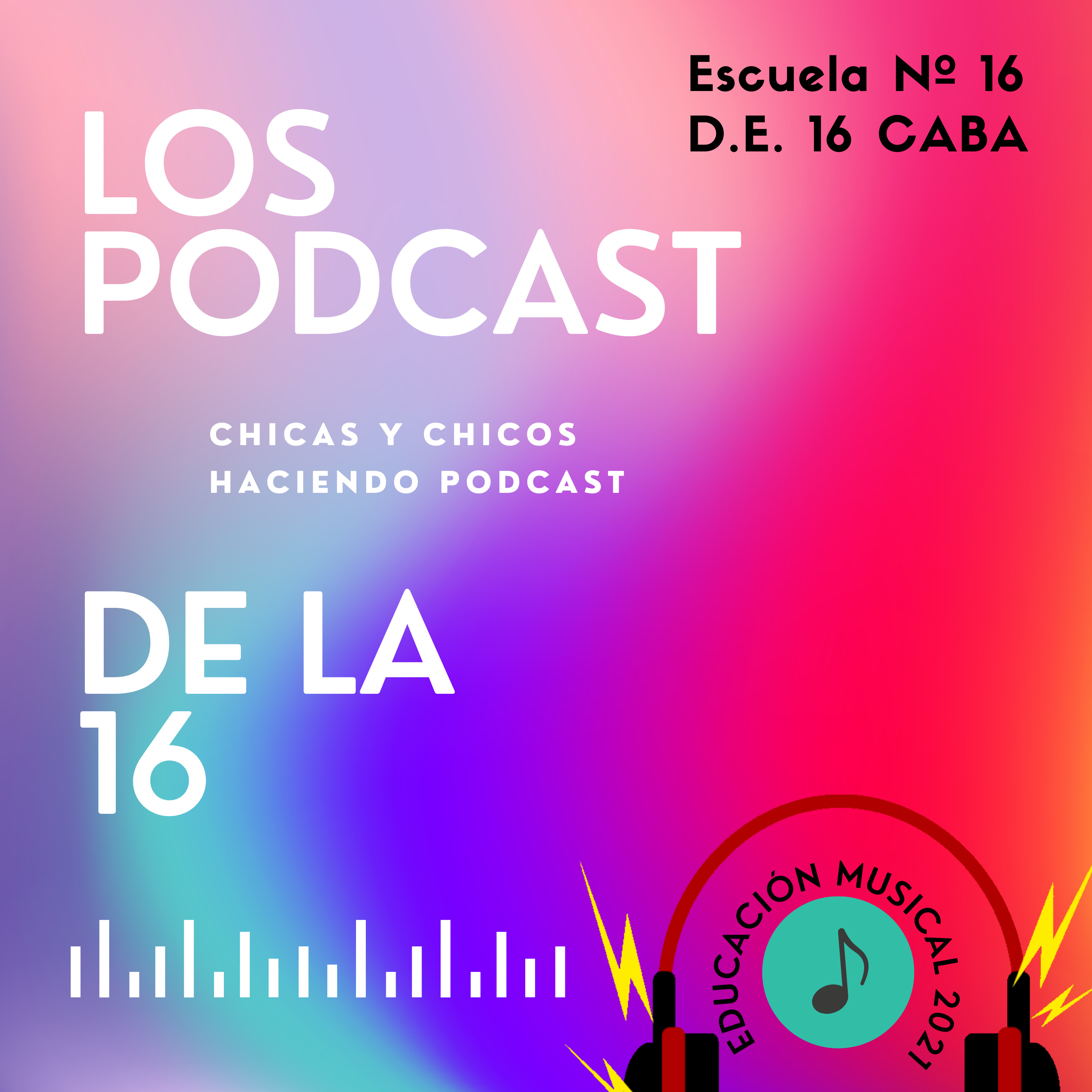 Los podcast de la 16