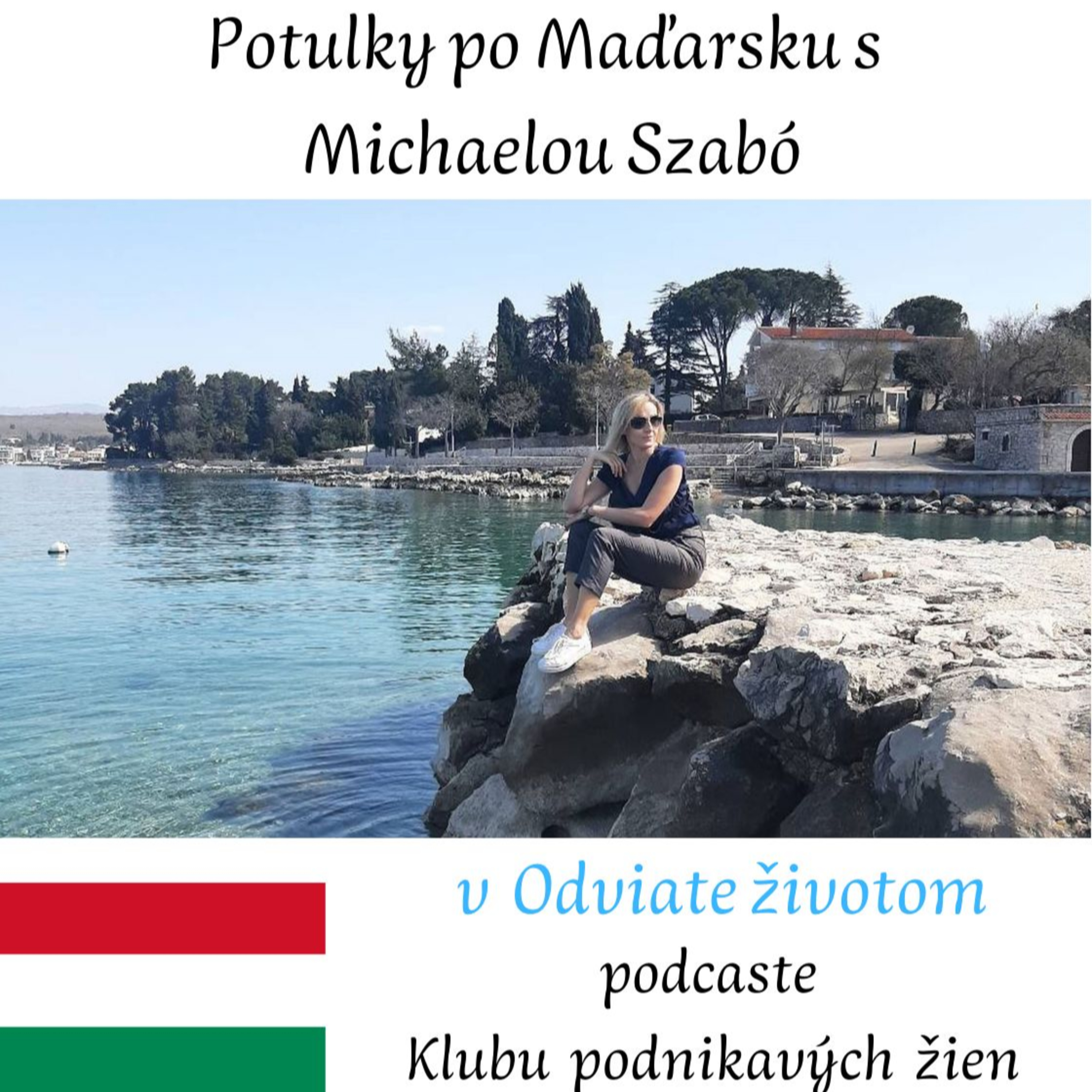 Potulky po Maďarsku s Michaelou Szabó episode artwork
