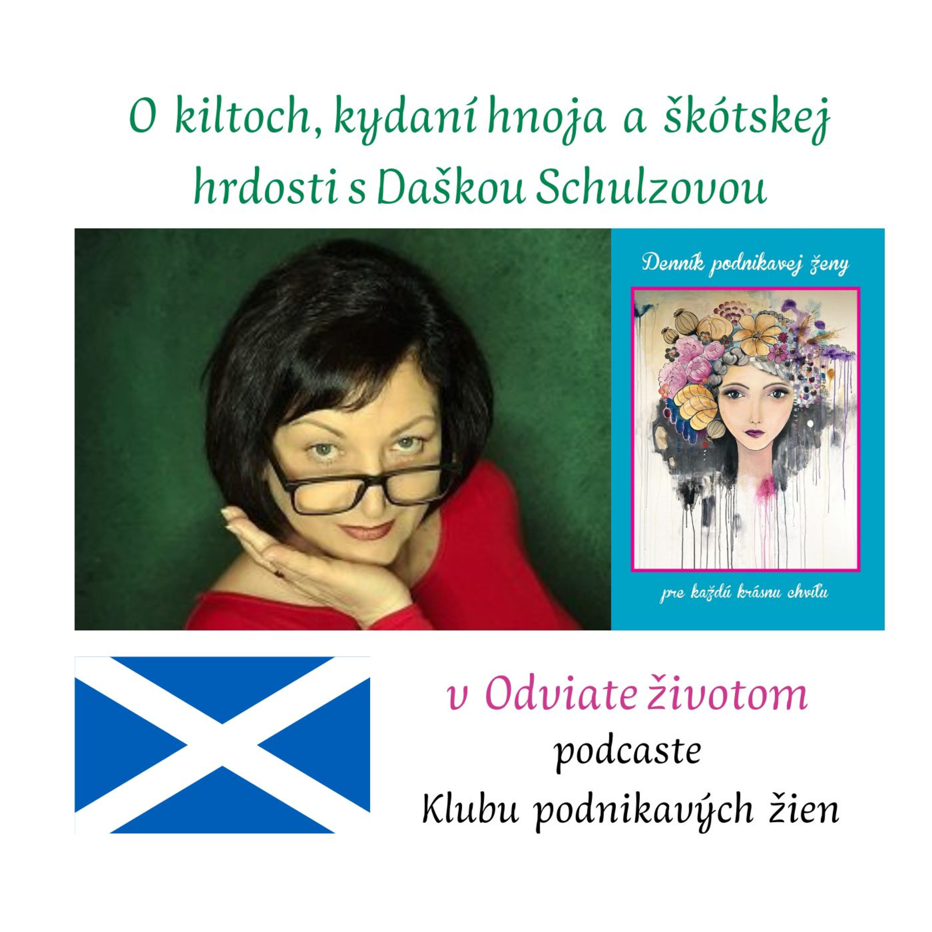 O kiltoch, kydaní hnoja a škótskej hrdosti s Daškou Schulzovou episode artwork