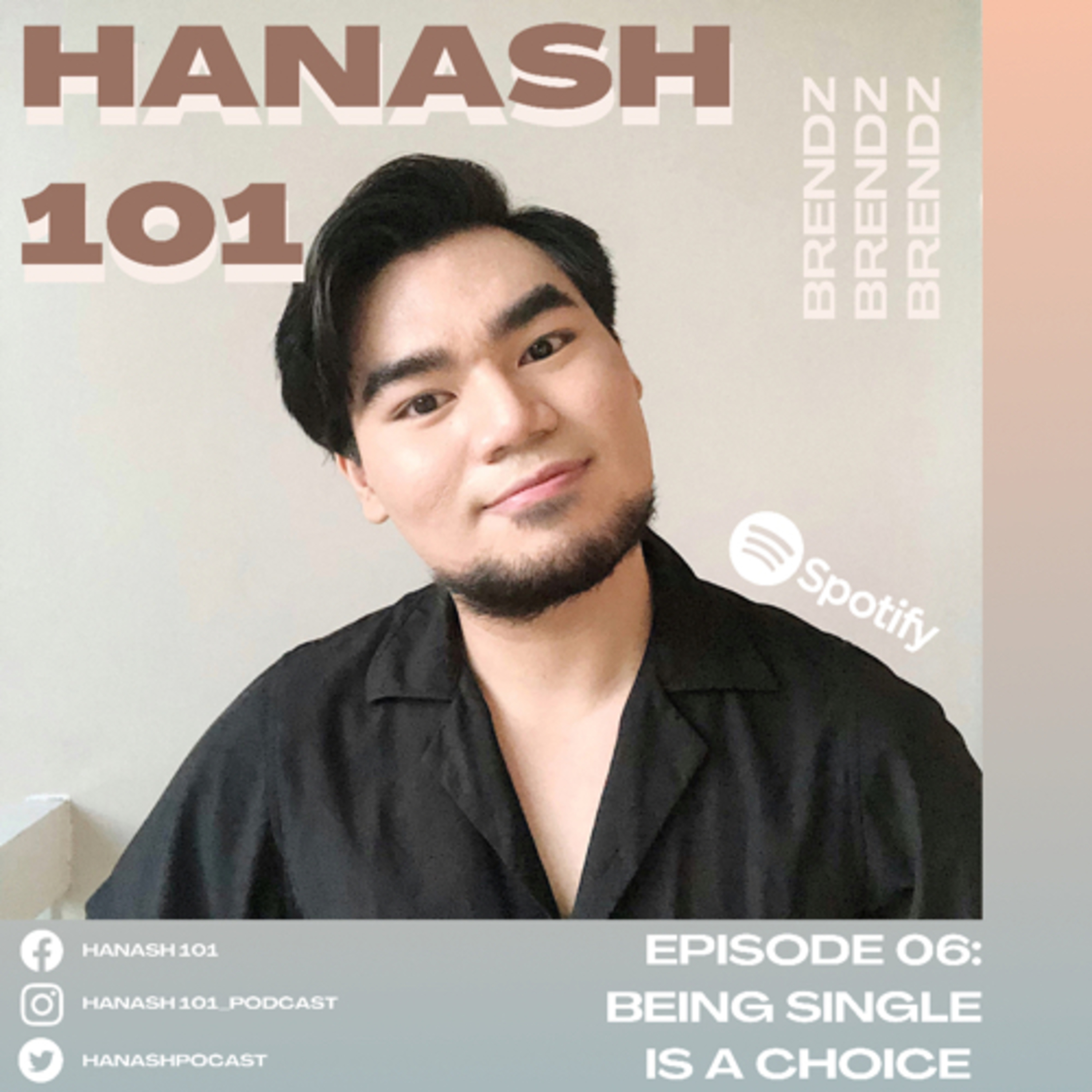 EPISODE 6: BEING SINGLE IS A CHOICE