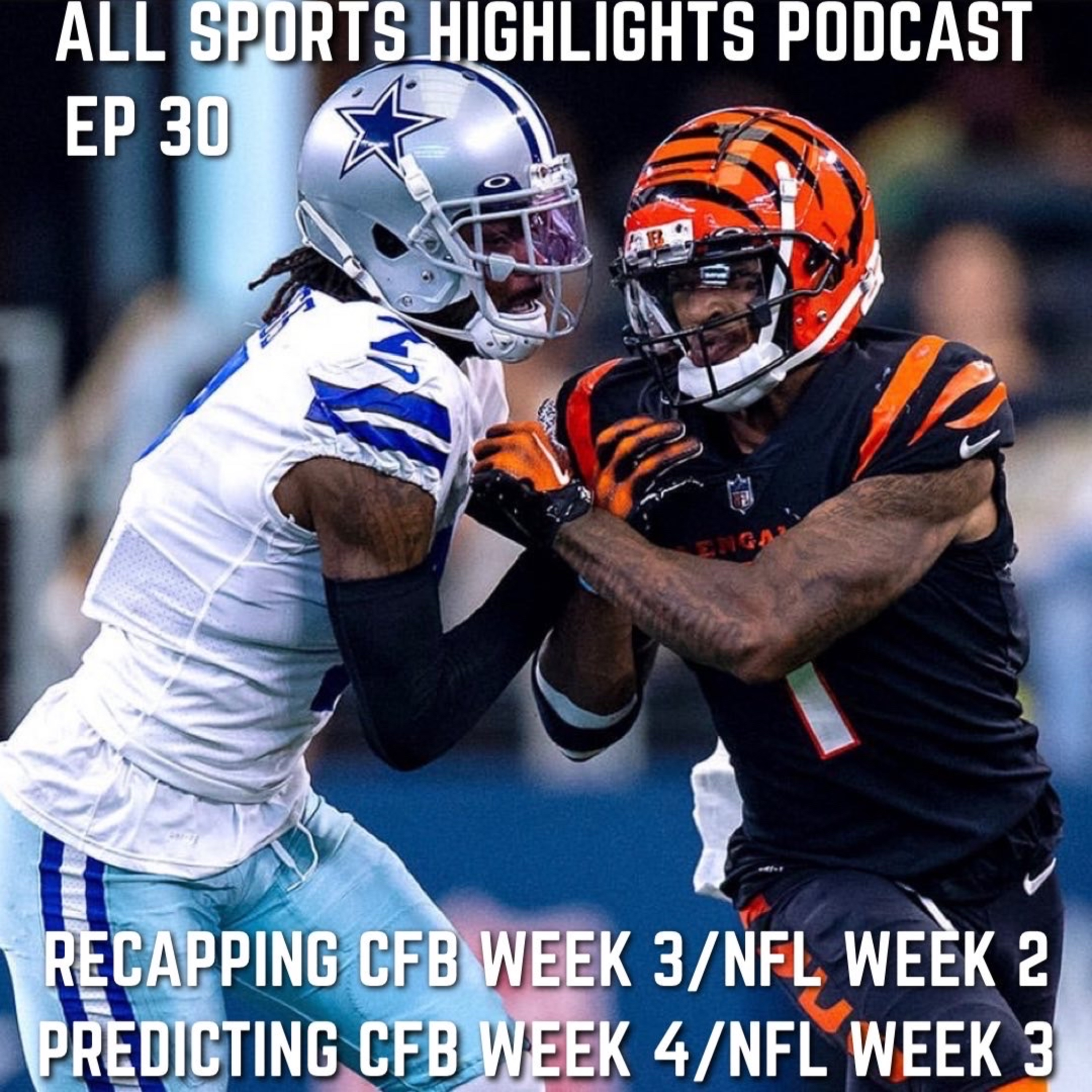 All Sports Highlights Podcast Episode 30 Predicting college football week 4 and picking nfl week 3 episode artwork