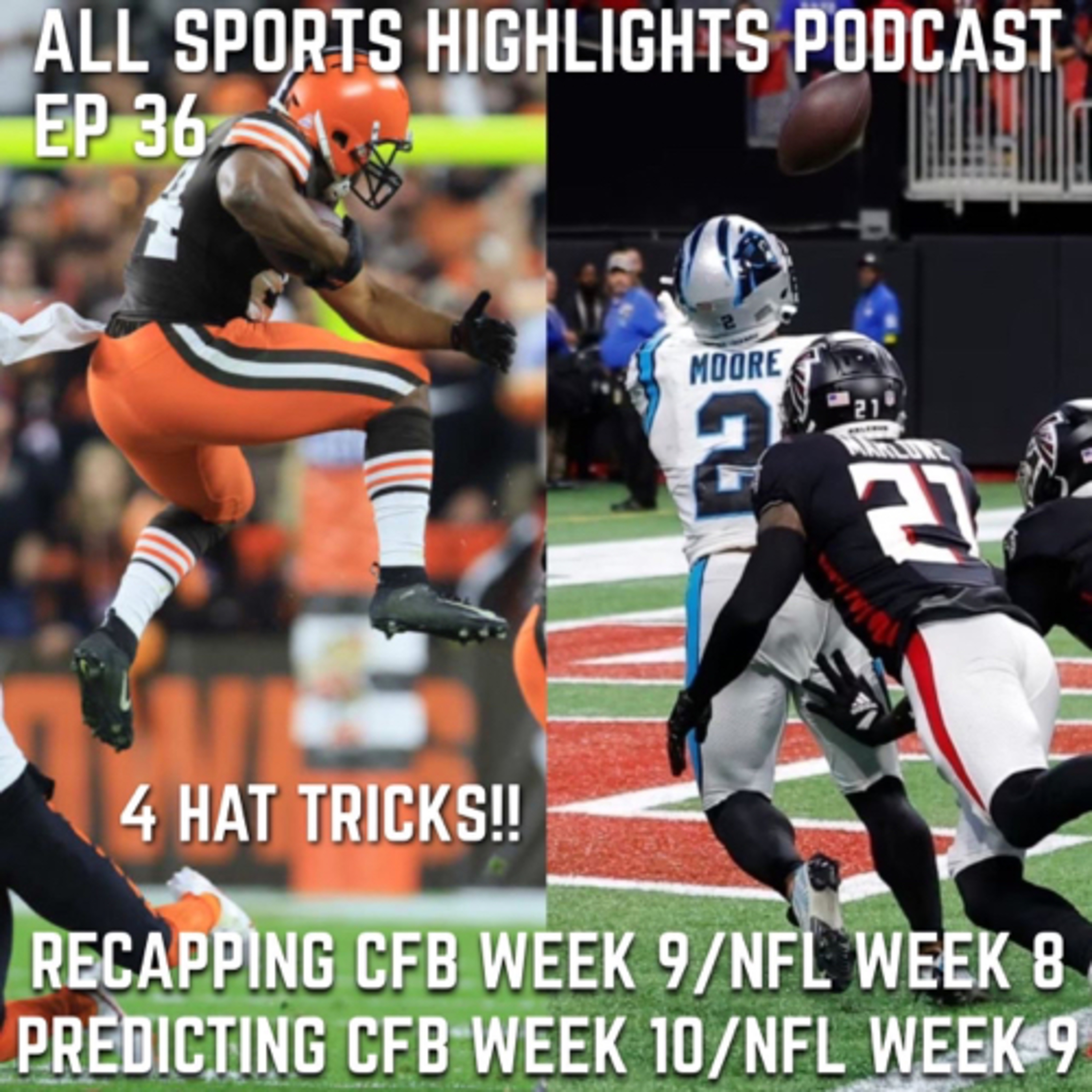 All sports Highlights podcast
Episode 36 predicting college
football week 10 and nfl week
9 episode artwork