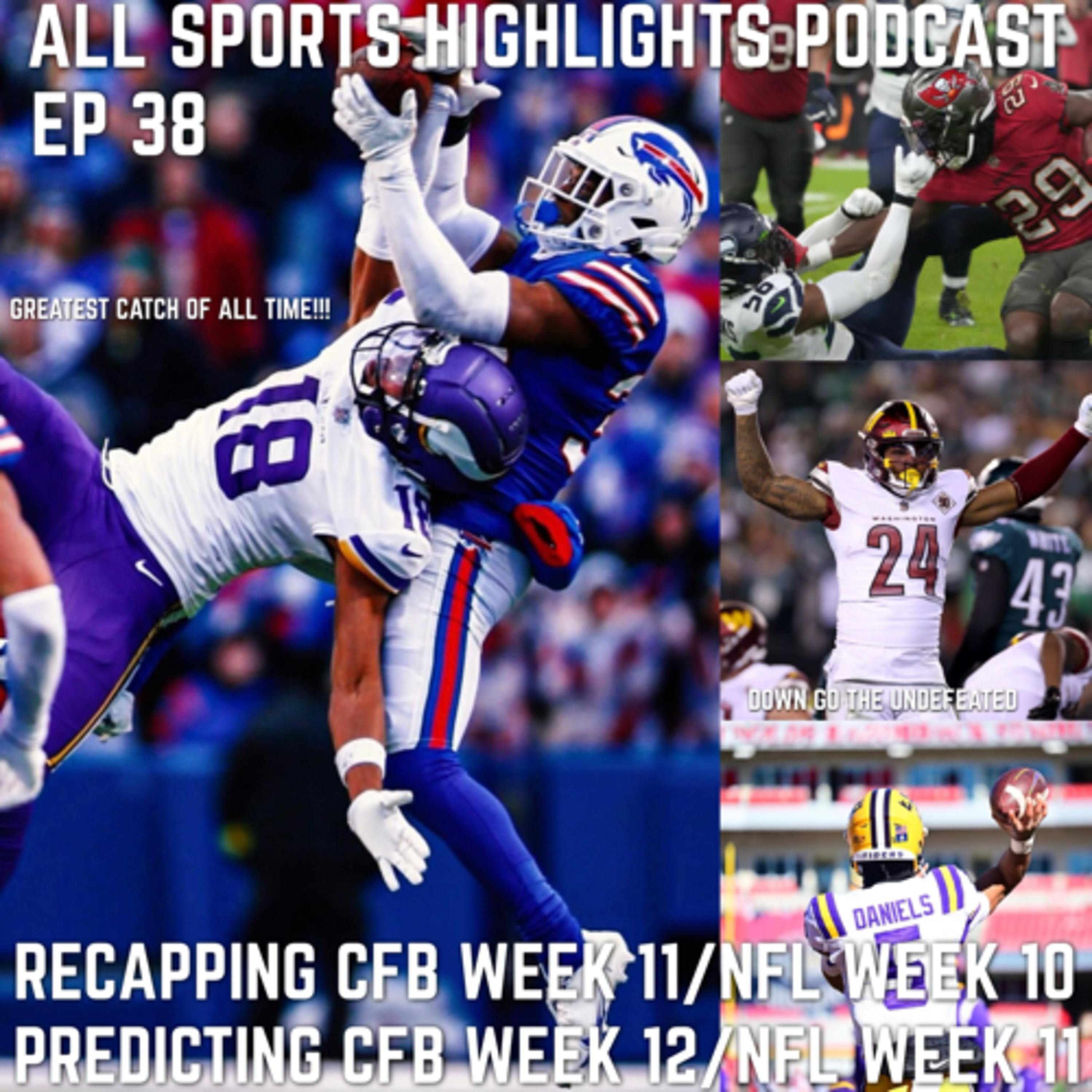 l sports Highlights podcast
Episode 38 predicting college
football week 12 and nfl week
11 episode artwork