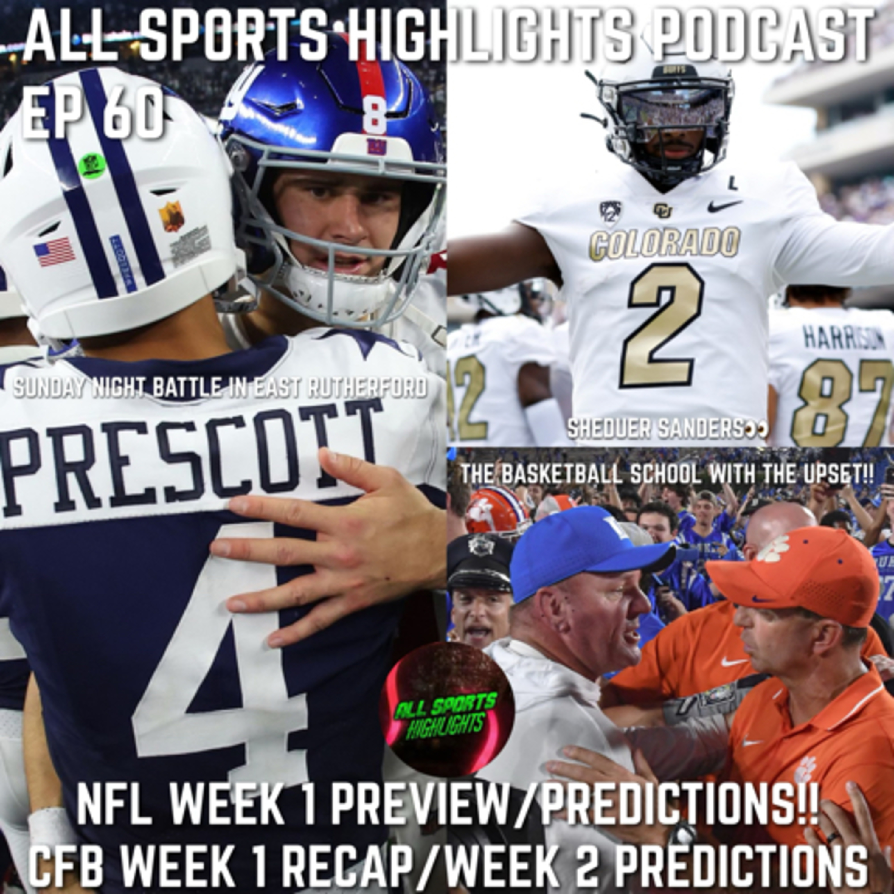All sports Highlights Podcast Episode 60 CFB week 1 recap/Week 2 picks NFL award picks& Week 1 picks episode artwork
