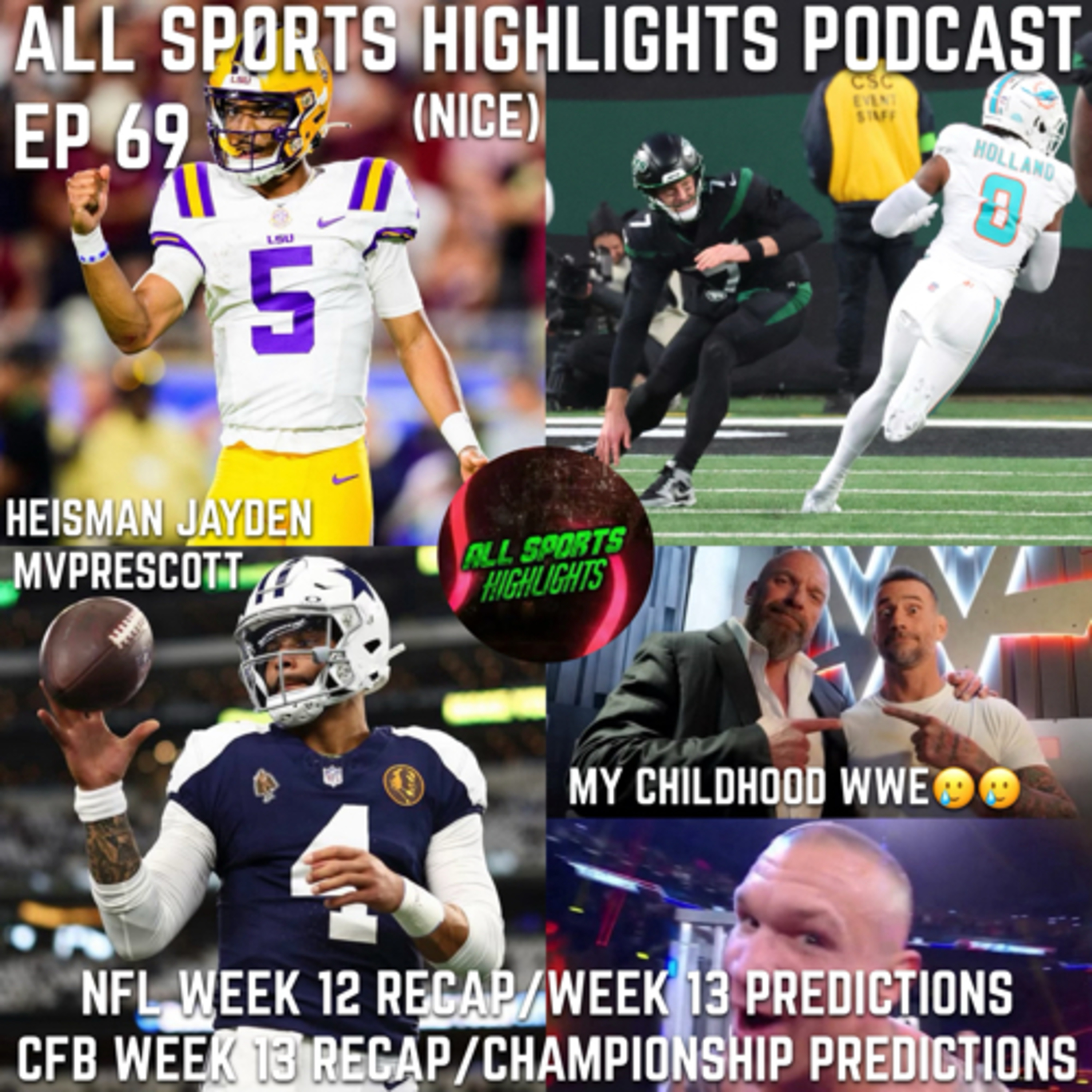 All Sports Highlights Podcast EP 69 CFB Week 13 Recap/Championship Week Preview NFL Week 13 Picks  episode artwork
