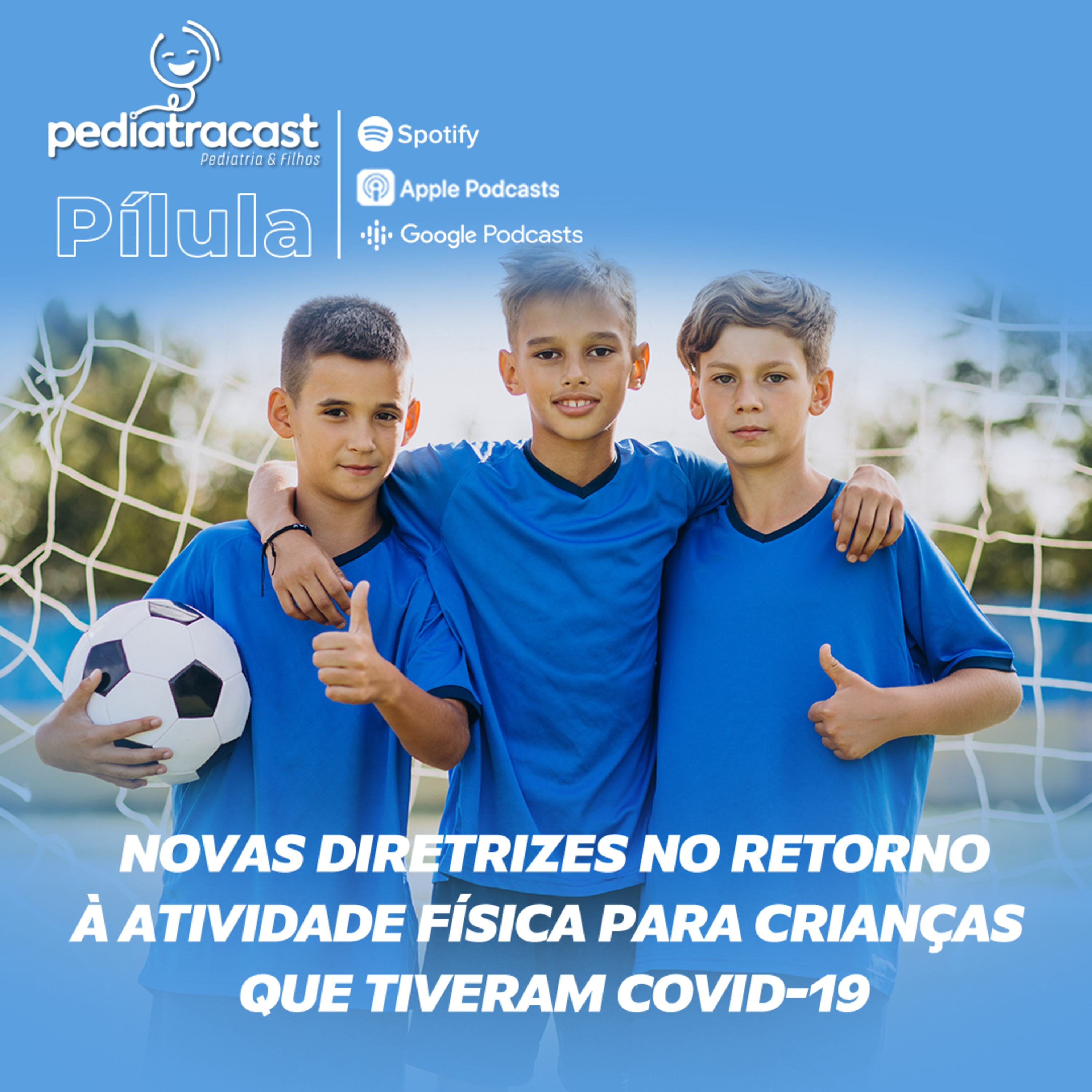 Pediatracast - Pediatria & Filhos