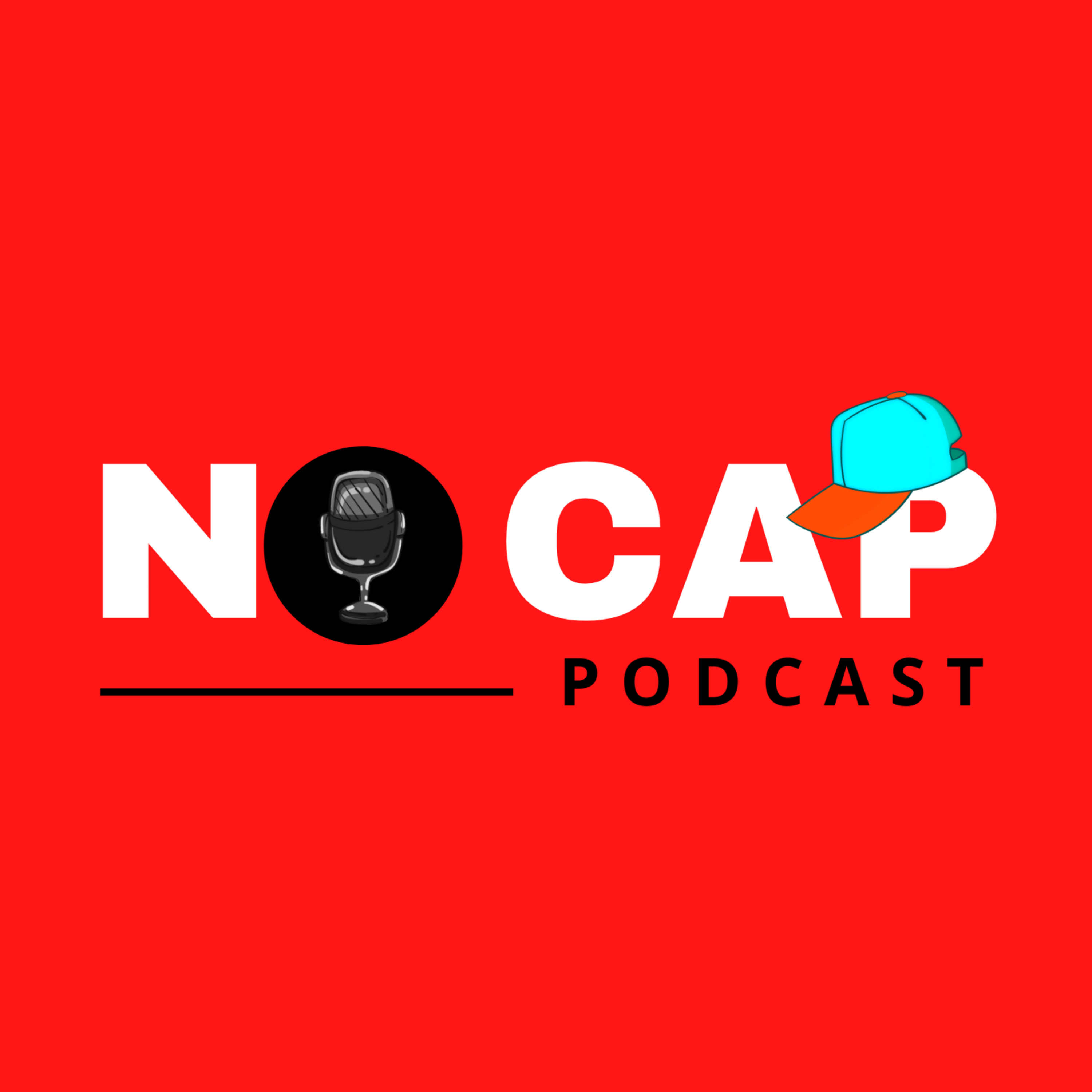 No Cap Podcast Show