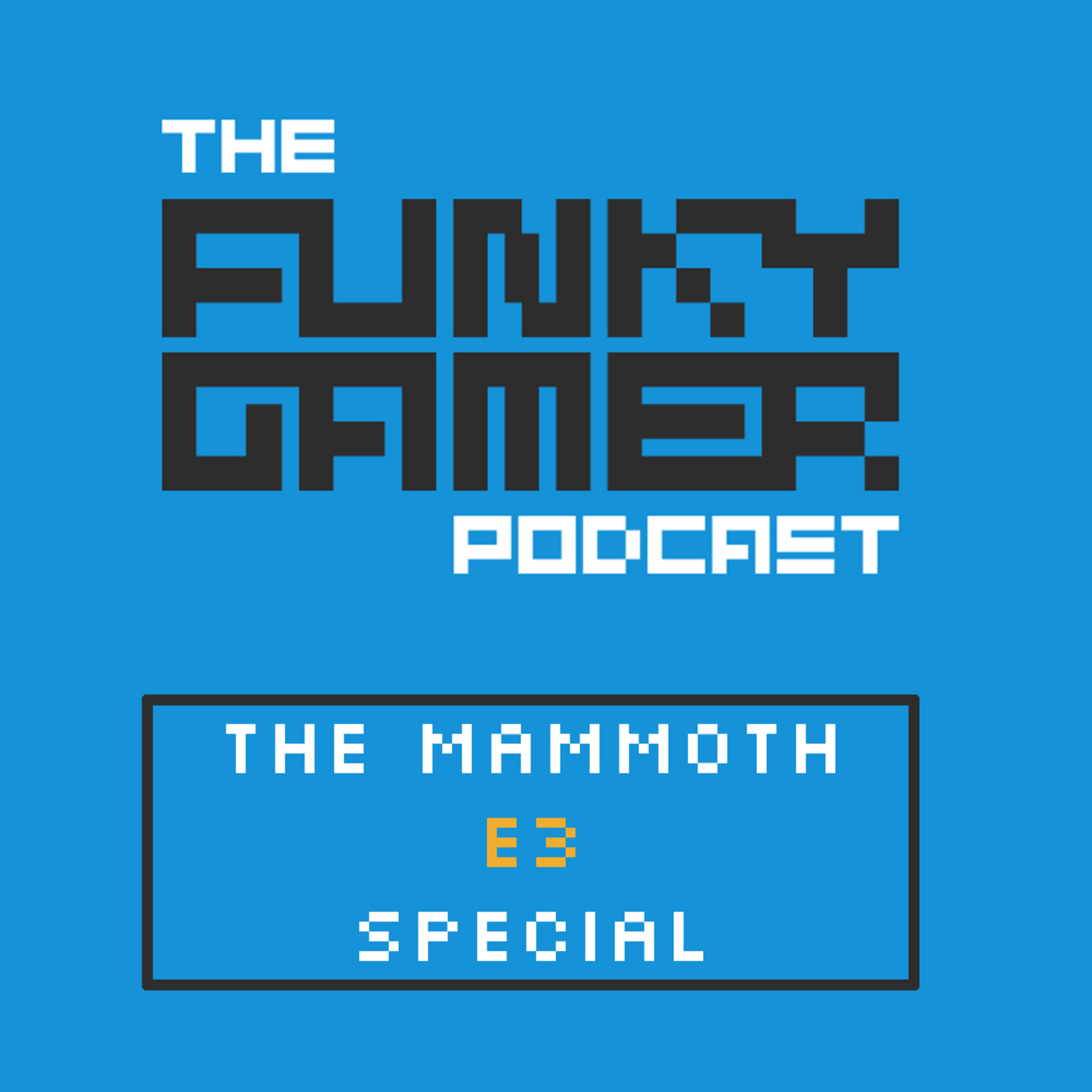The Mammoth Microsoft E3 Roundup (Bonus Episode)