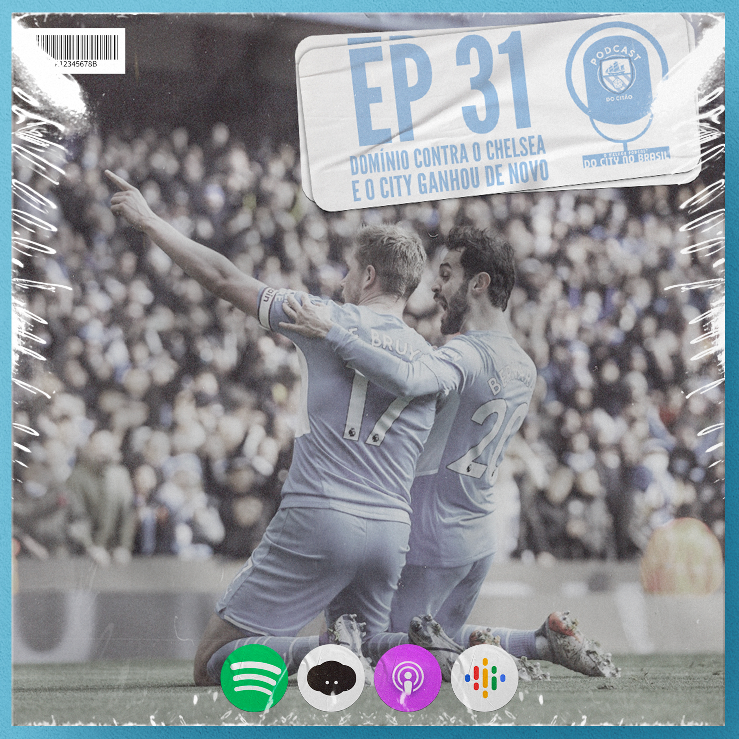 Domínio contra o Chelsea e o City ganhou mais uma! - Podcast do Citão #31