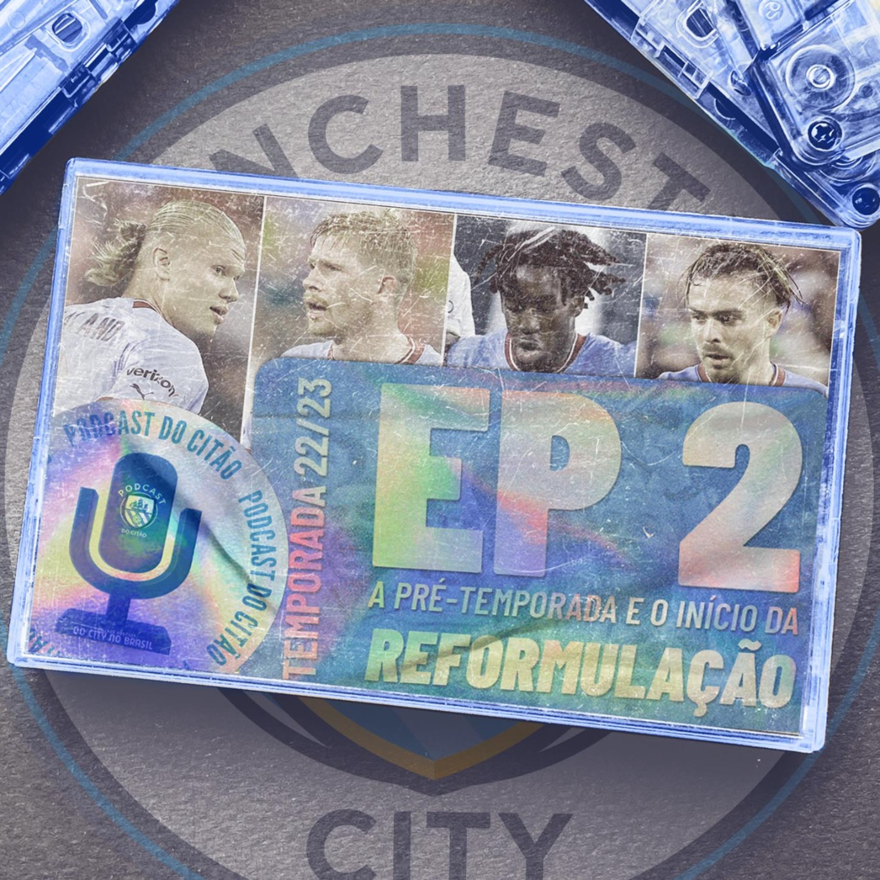 Amistosos de pré-temporada e o início da reformulação! - Podcast do Citão 22/23 #2