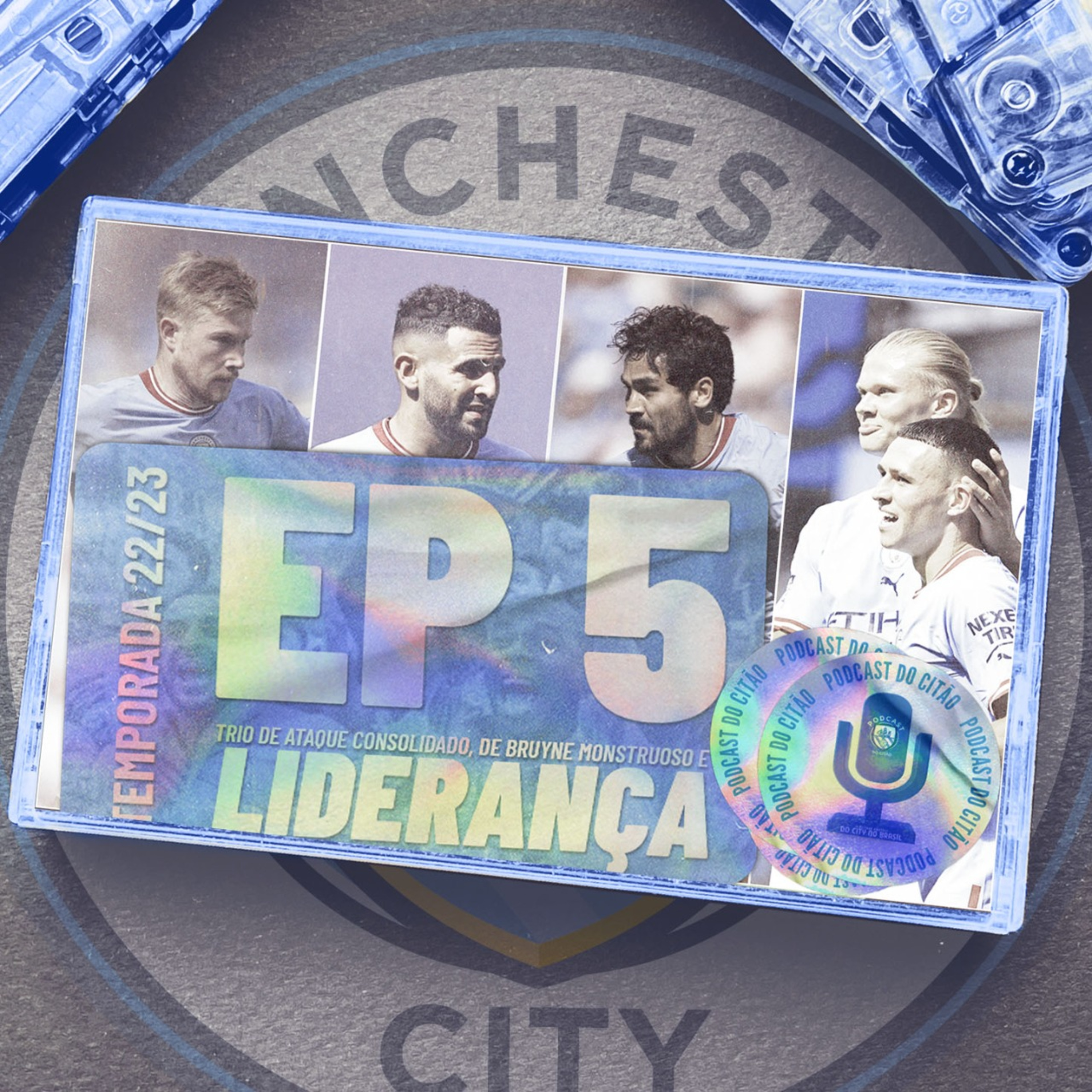 Trio de ataque consolidado, De Bruyne monstruoso e LIDERANÇA! - Podcast do Citão 22/23 #5
