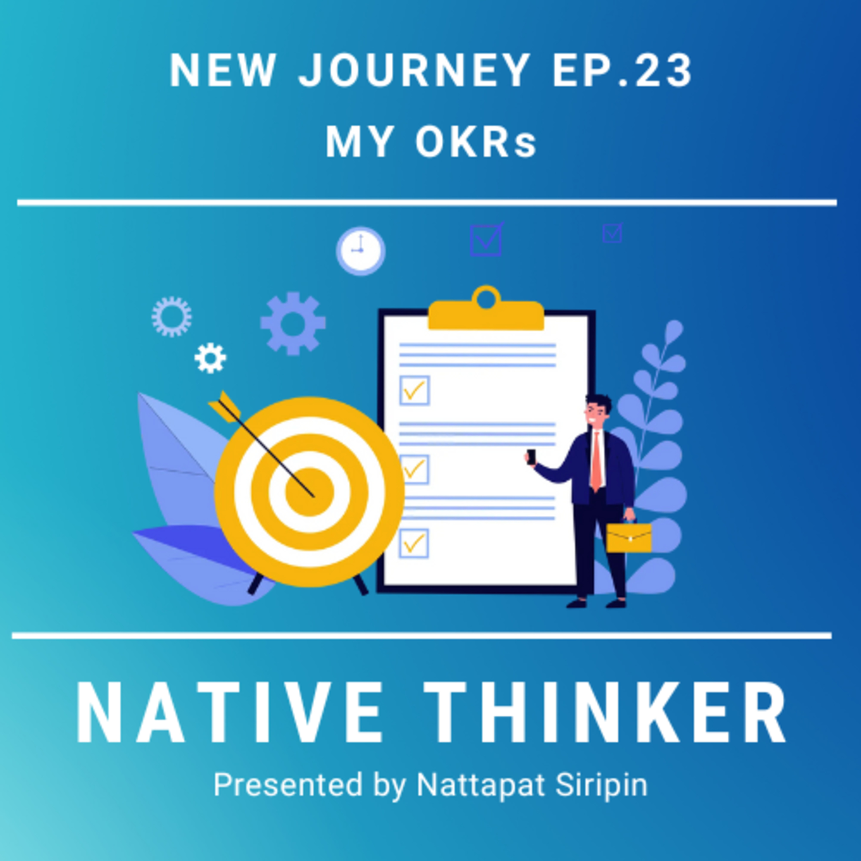 Native Thinker EP.23 | My OKRs episode artwork