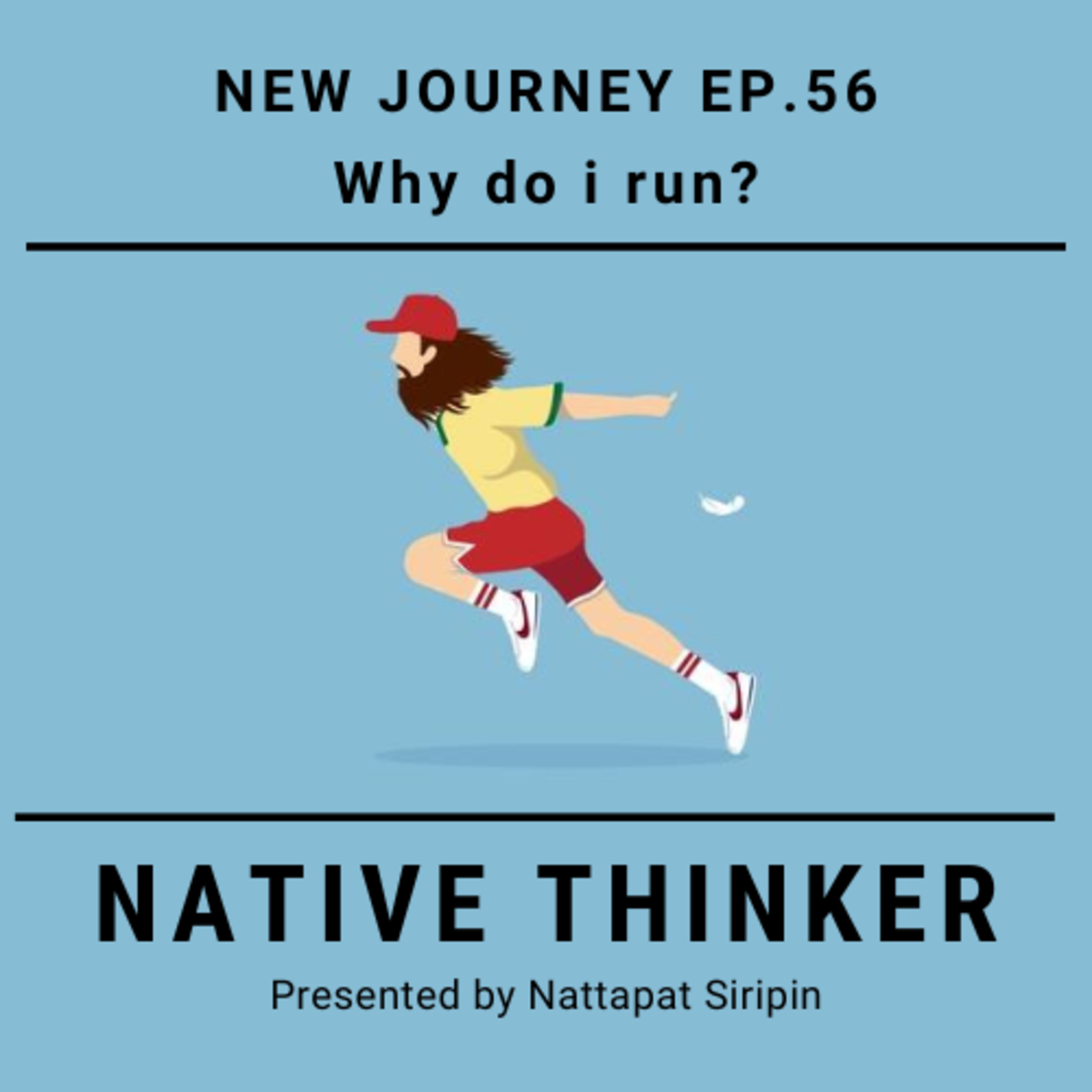 Native Thinker EP.56 | Why do i run? episode artwork