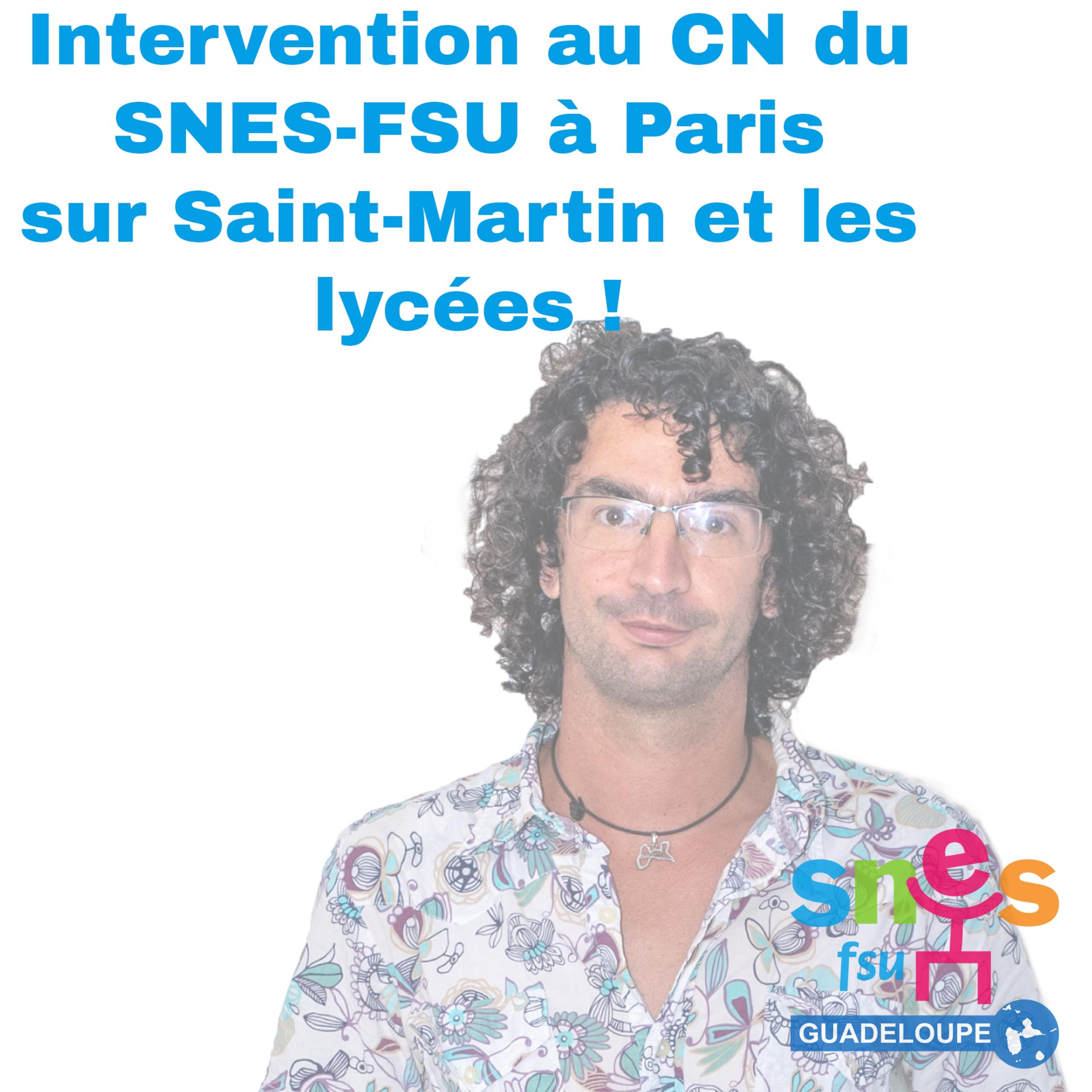 Intervention au Conseil National sur Saint-Martin et les lycées