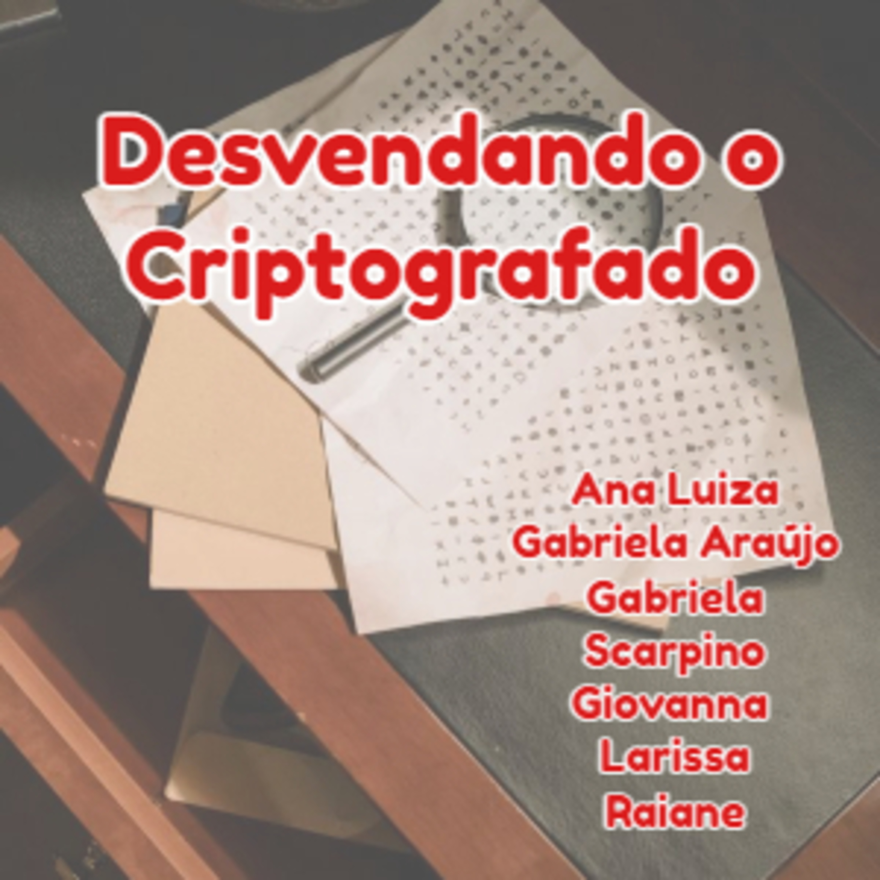 Desvendando o Criptografado  episode artwork