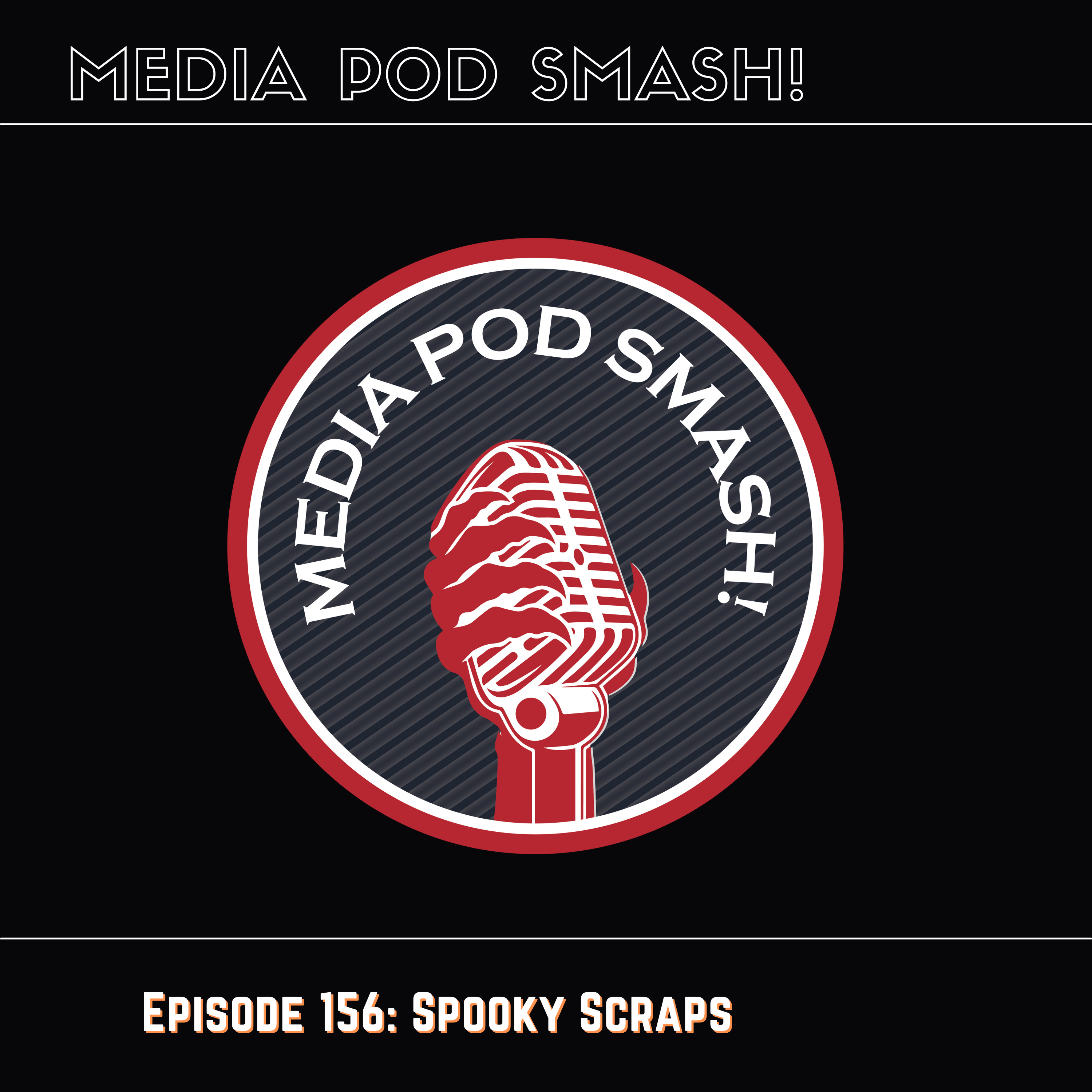 Episode 156 - Spooky Scraps episode artwork