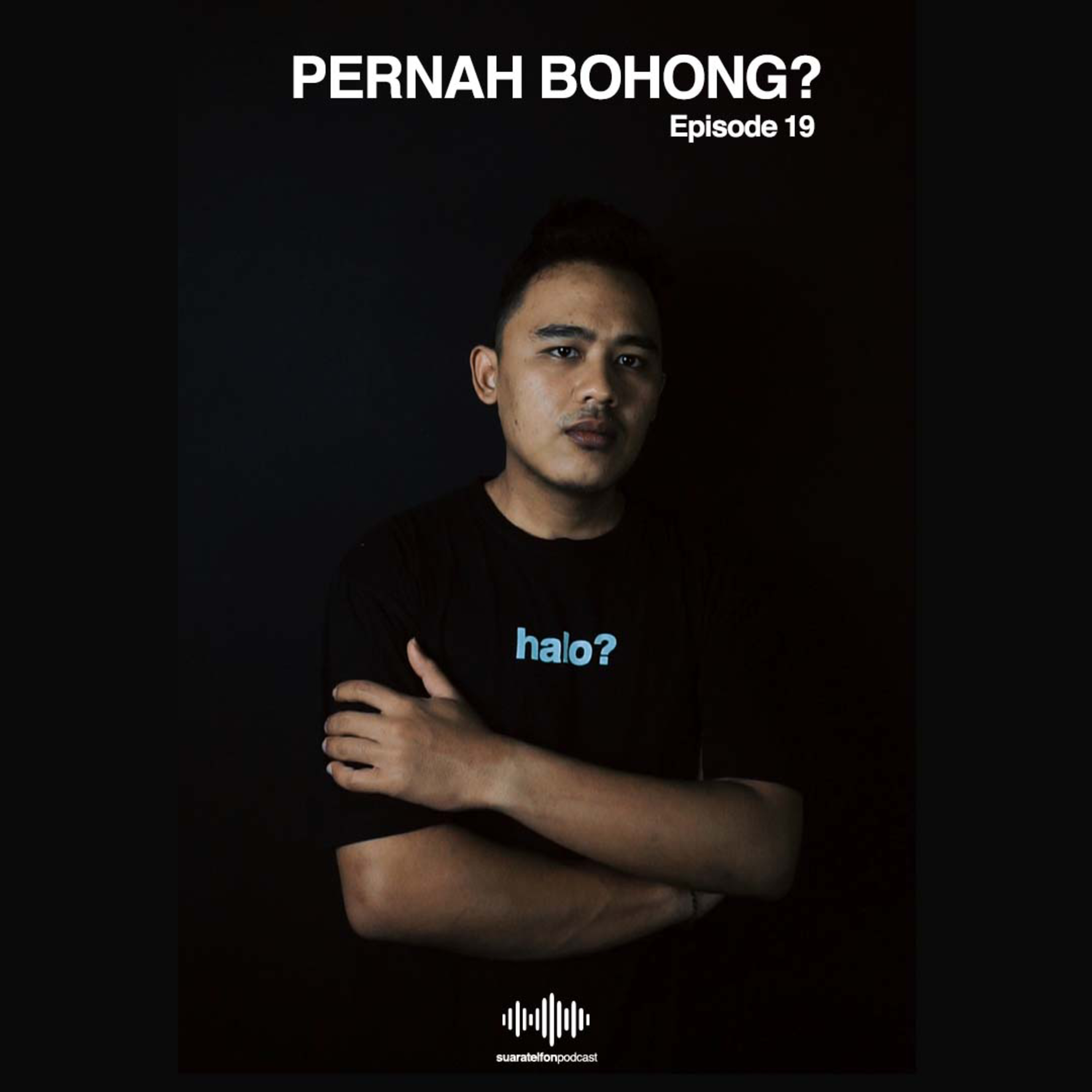 Pod Eps 19 [ Bohong dengan pasangan, wajar? ]