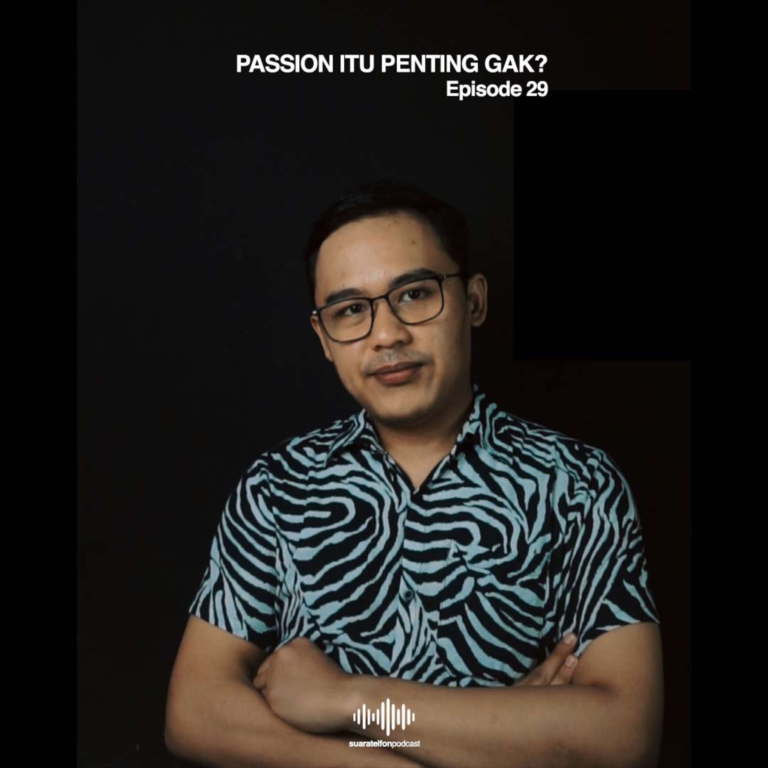 Pod Eps 29 [ Mengejar Passion atau Uang? ] episode artwork