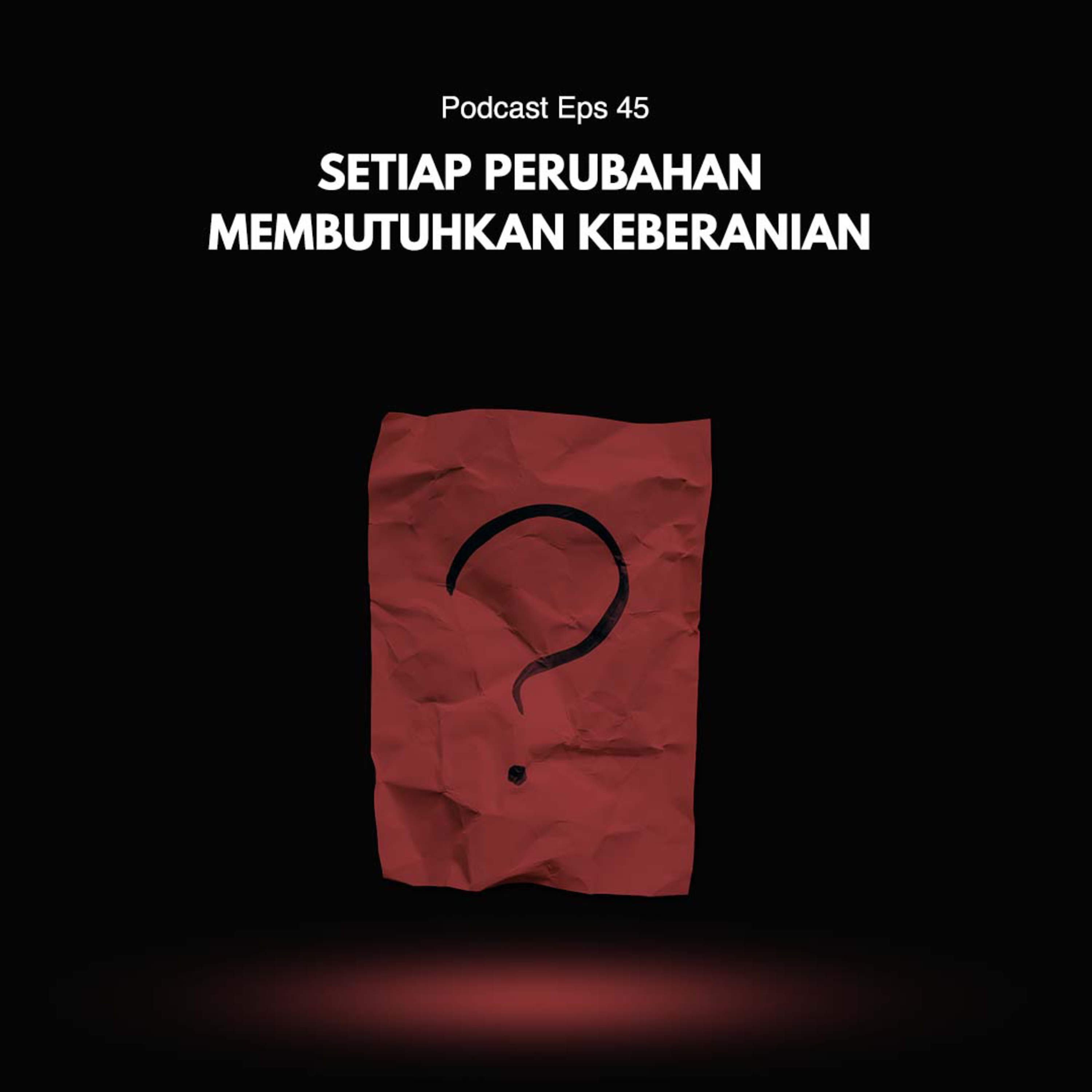 Pod Eps 45 [ Jika dipikirkan terlalu lama, rencana akan berubah menjadi sia-sia ] episode artwork