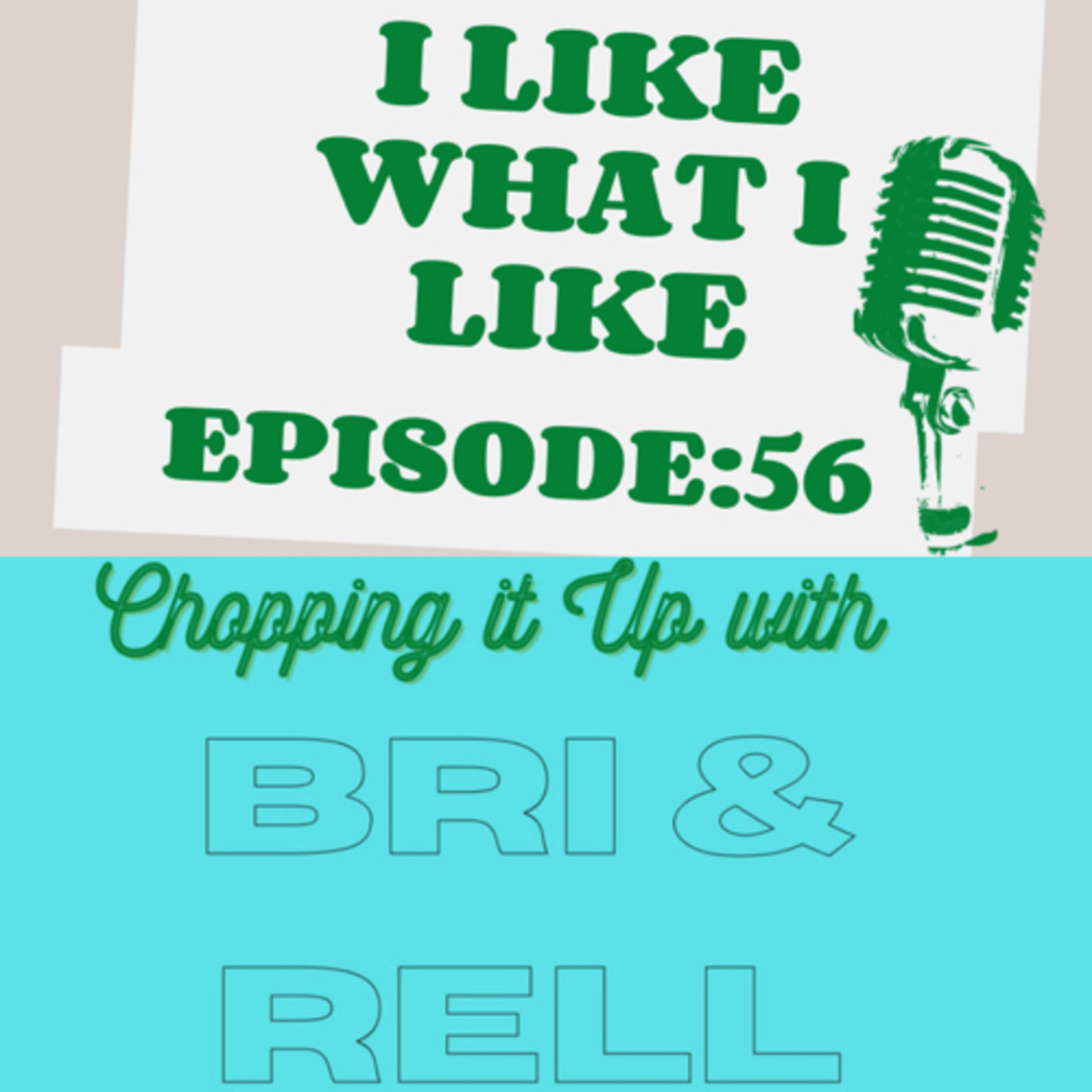 Chopping it up with Bri and Rell