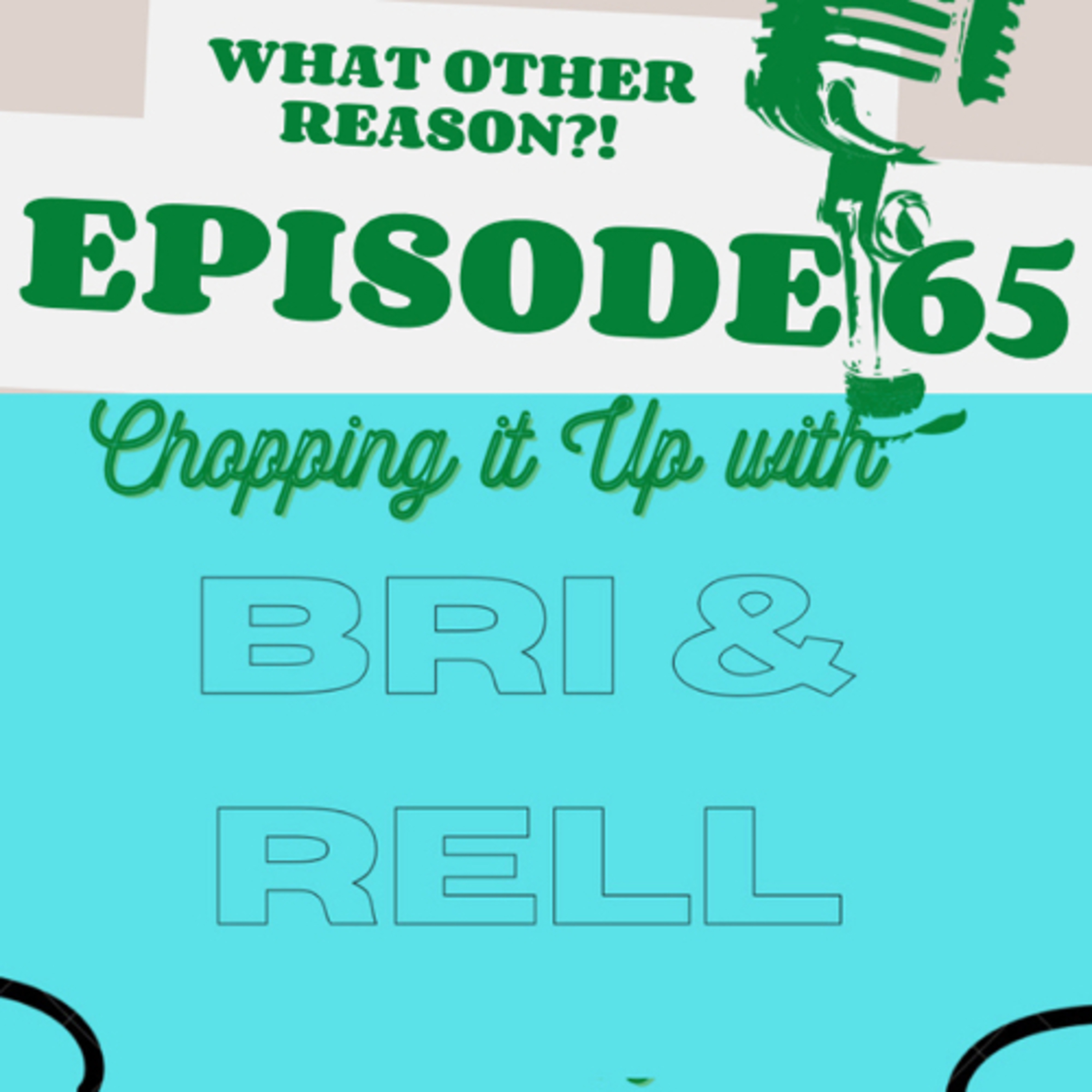 Chopping it up with Bri and Rell