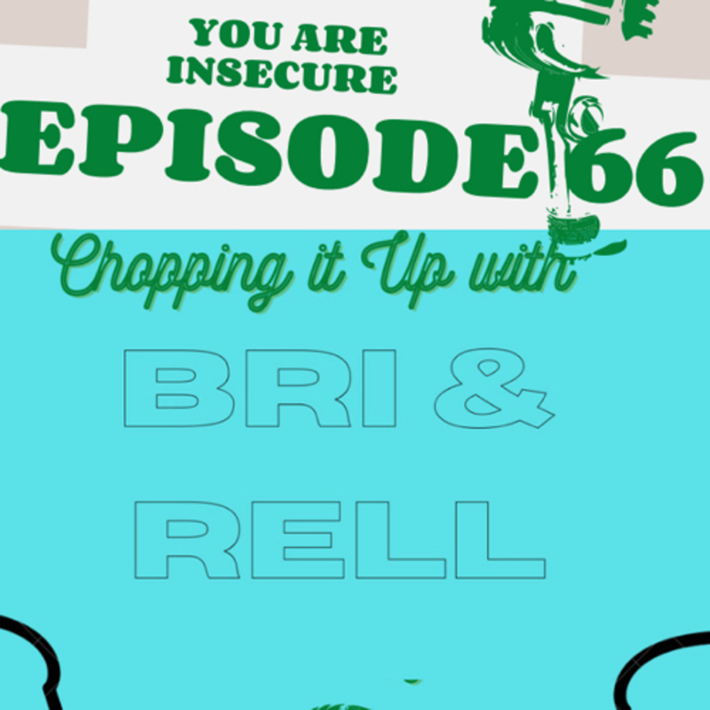Chopping it up with Bri and Rell