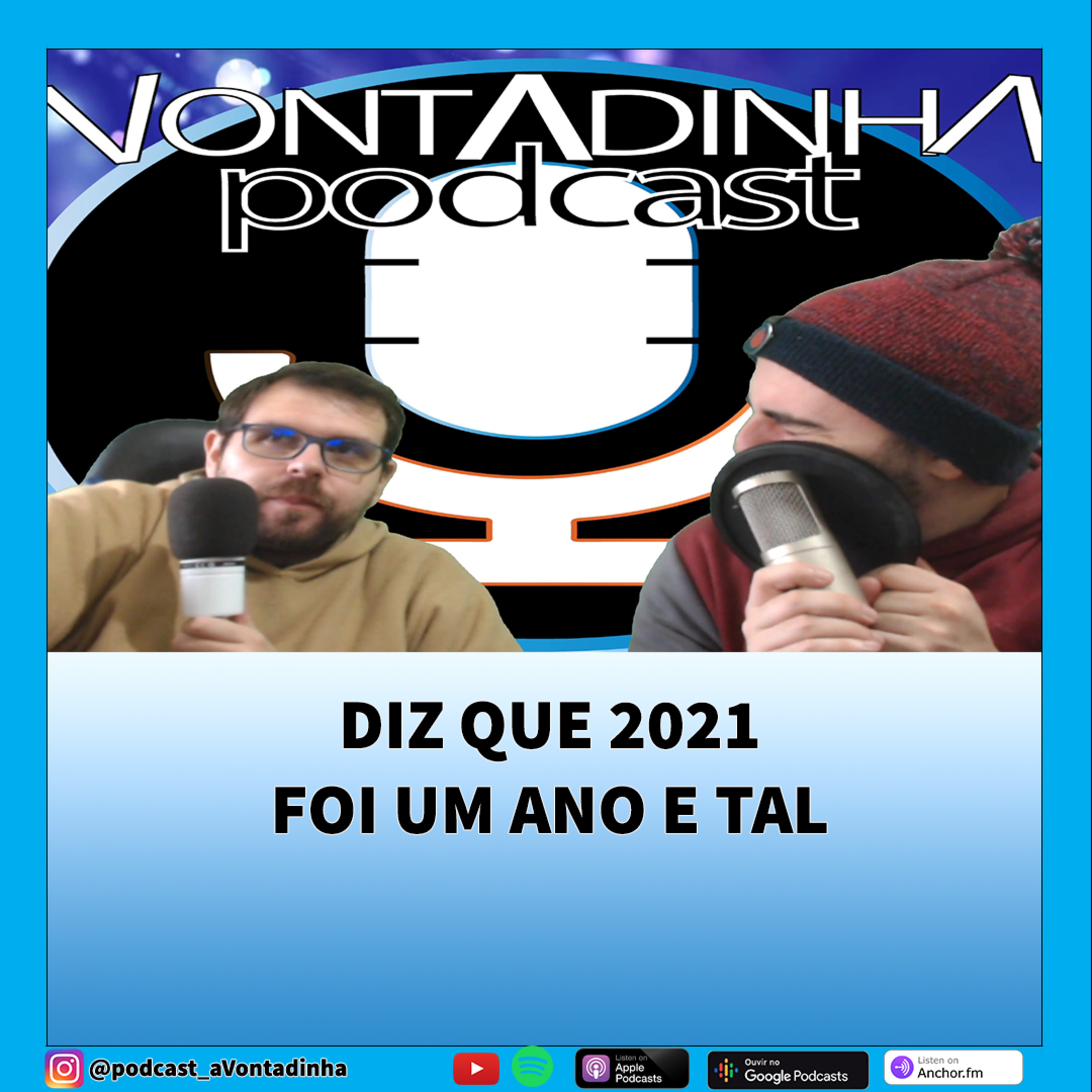DIZ QUE 2021 FOI UM ANO E TAL episode artwork
