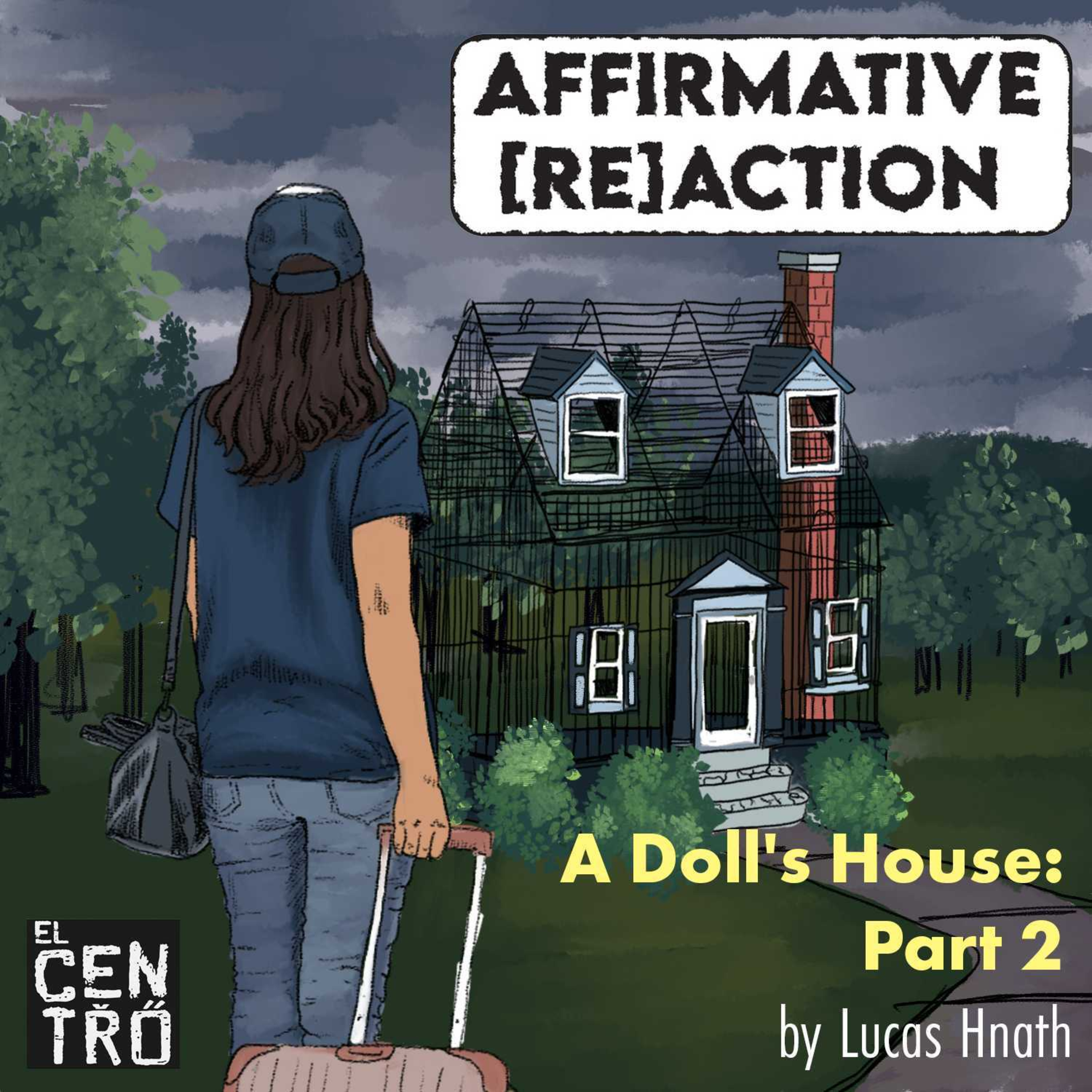A Doll's House, Part 2 - Affirmative (Re)Action Episode 21
