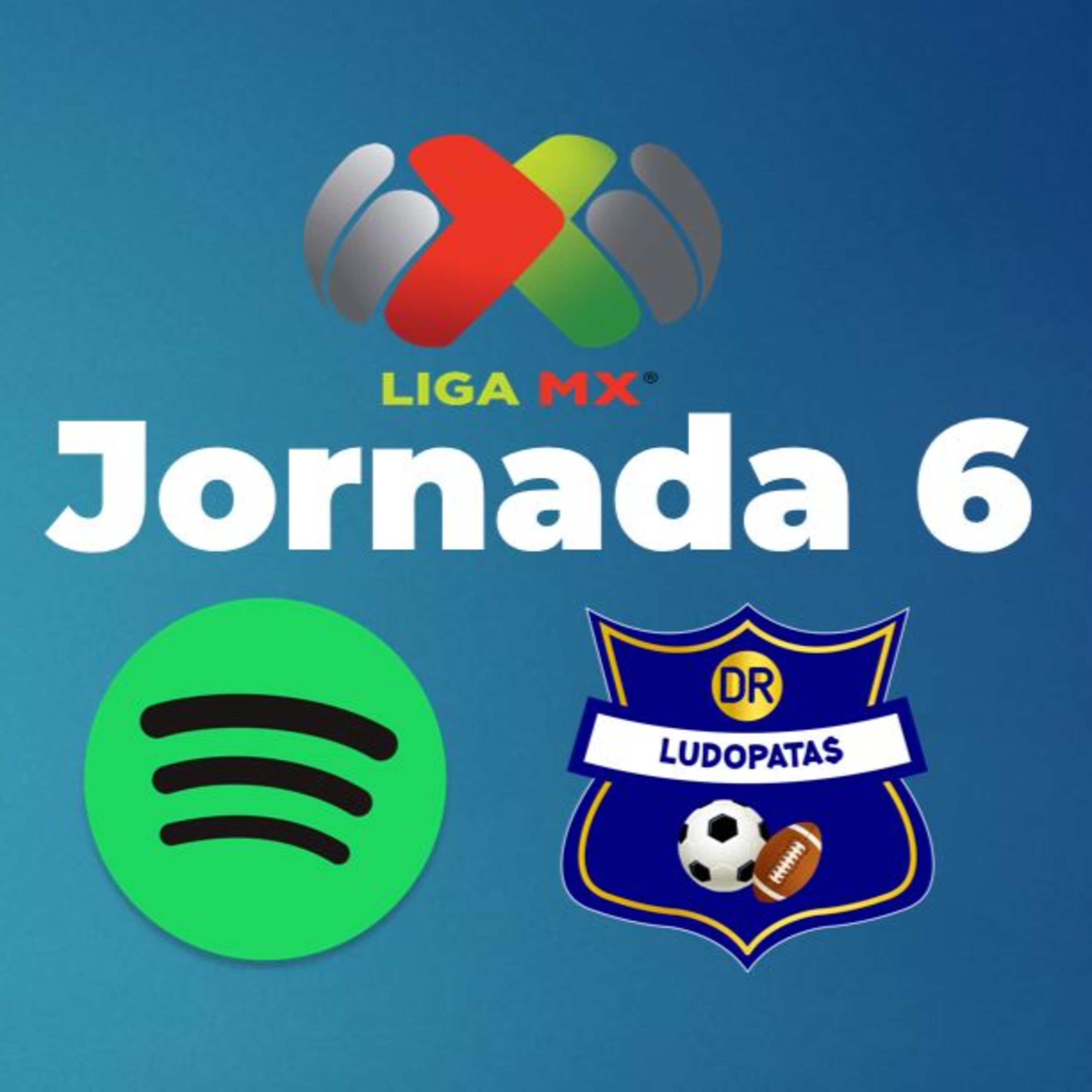 Liga MX - Jornada 6 episode artwork
