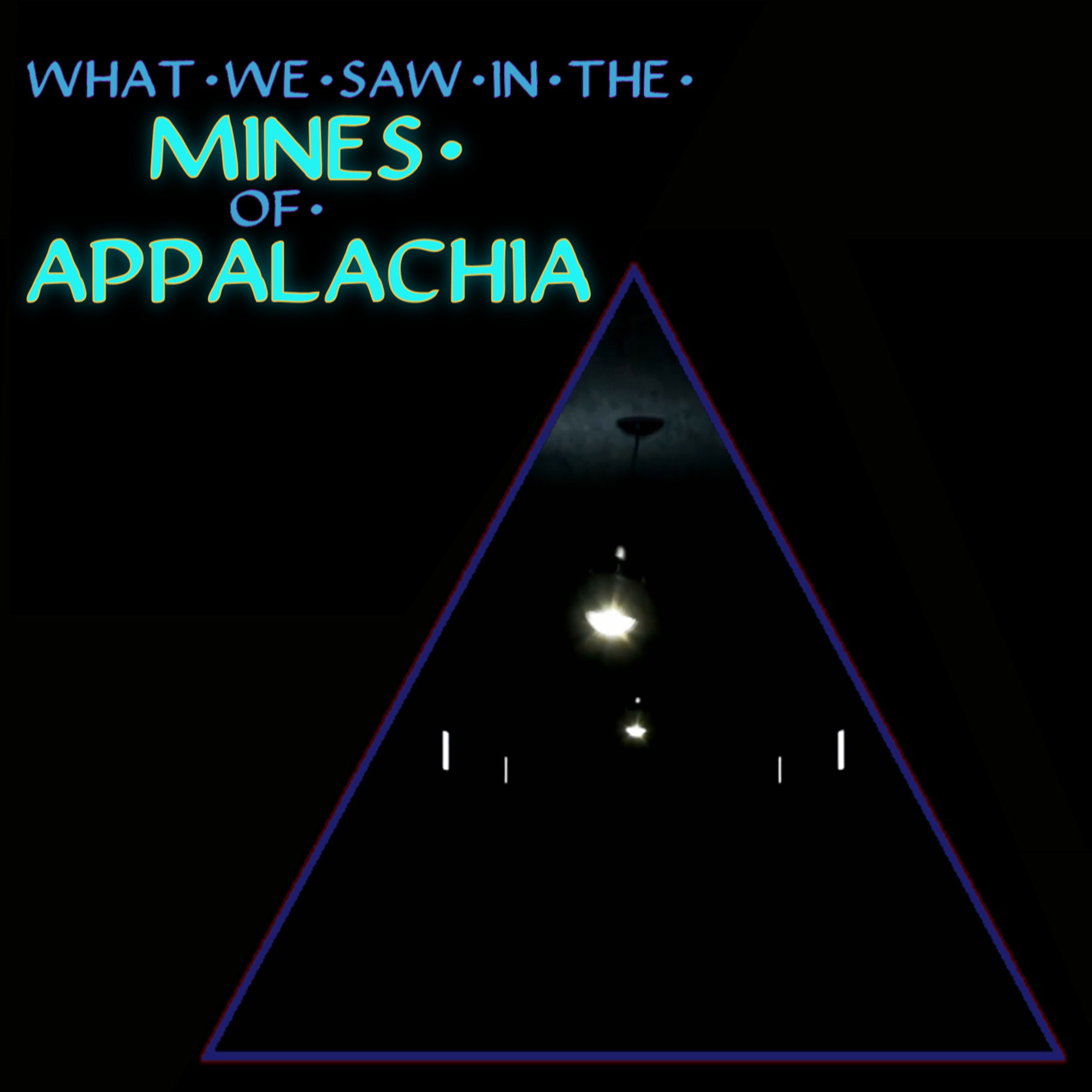 What We Saw In The Mines Of Appalachia - Scary Stories episode artwork