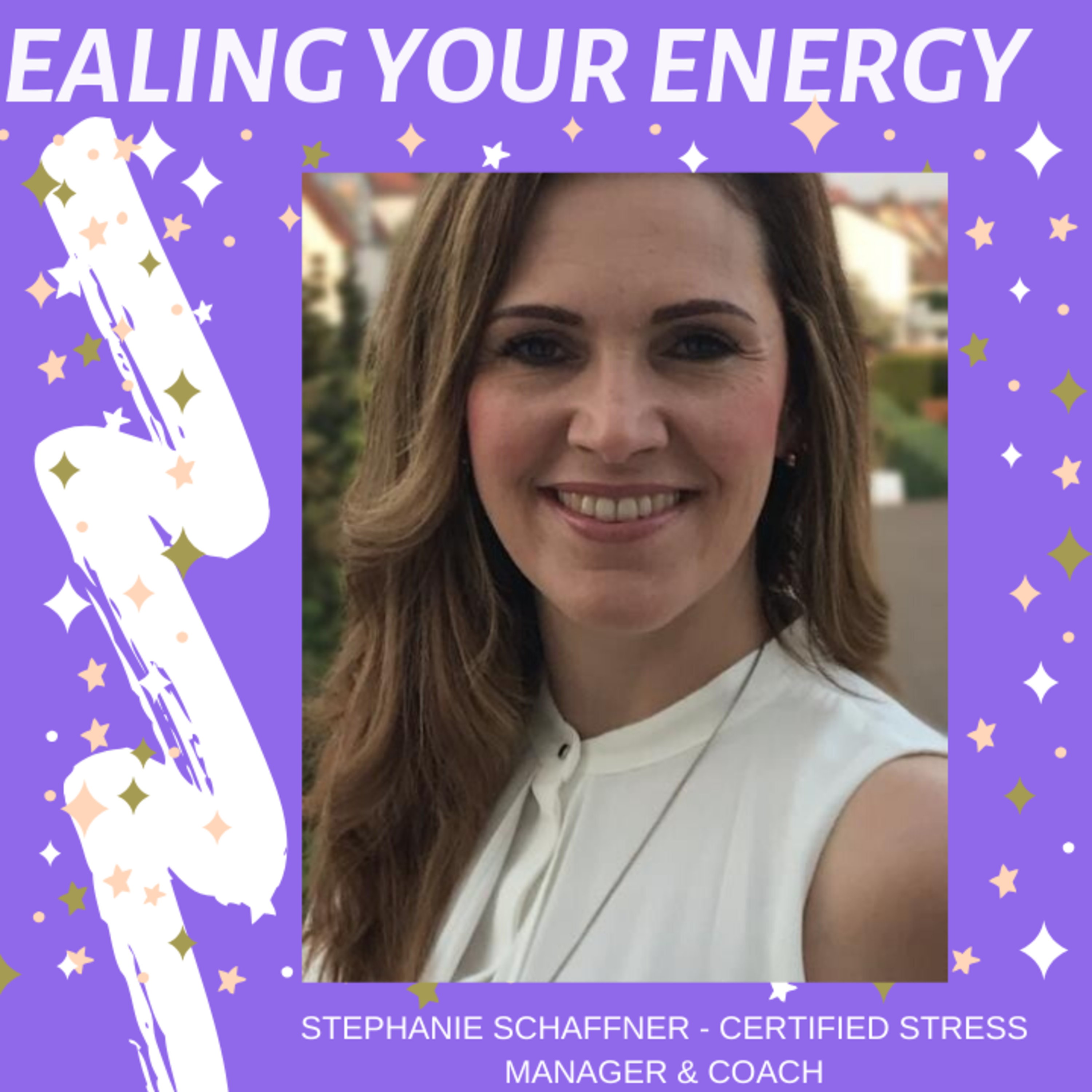 The Power of Stephanie Schaffner! Is there such a thing as positive stress? episode artwork