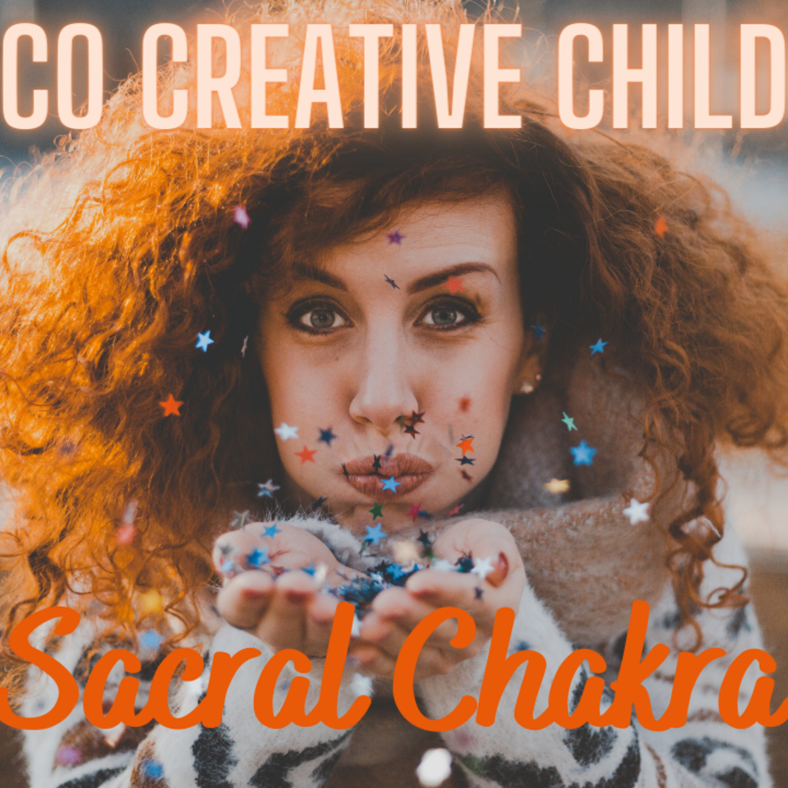 Sacral Chakra - Your Connection to Creativity episode artwork