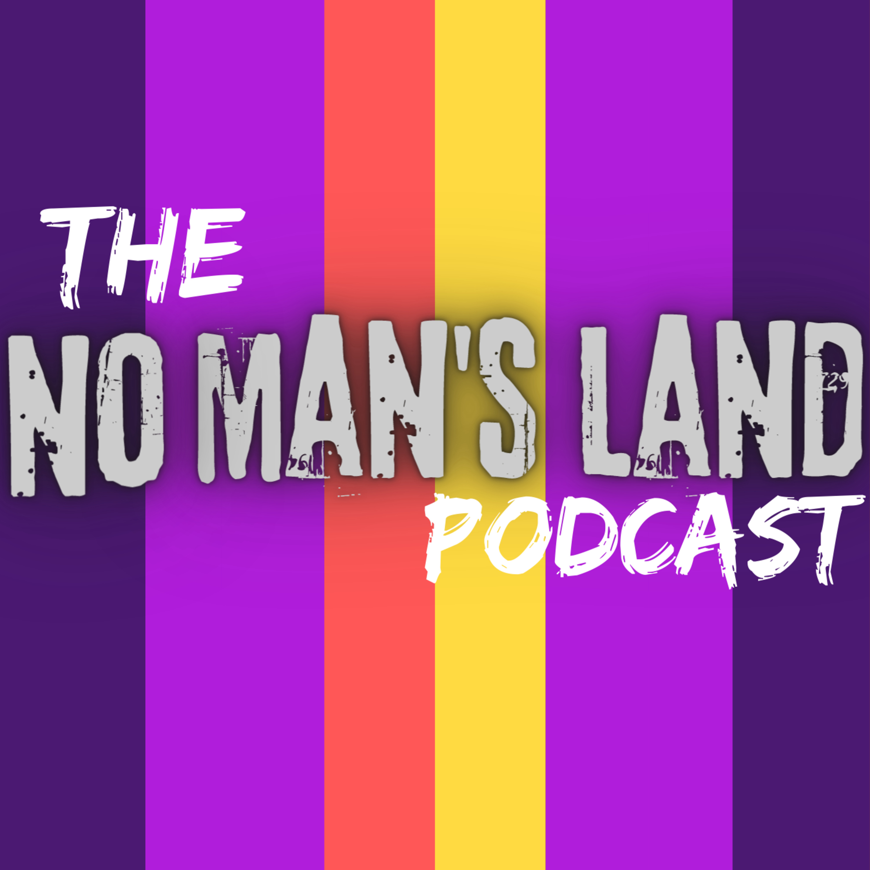 The No Man\'s Land Podcast