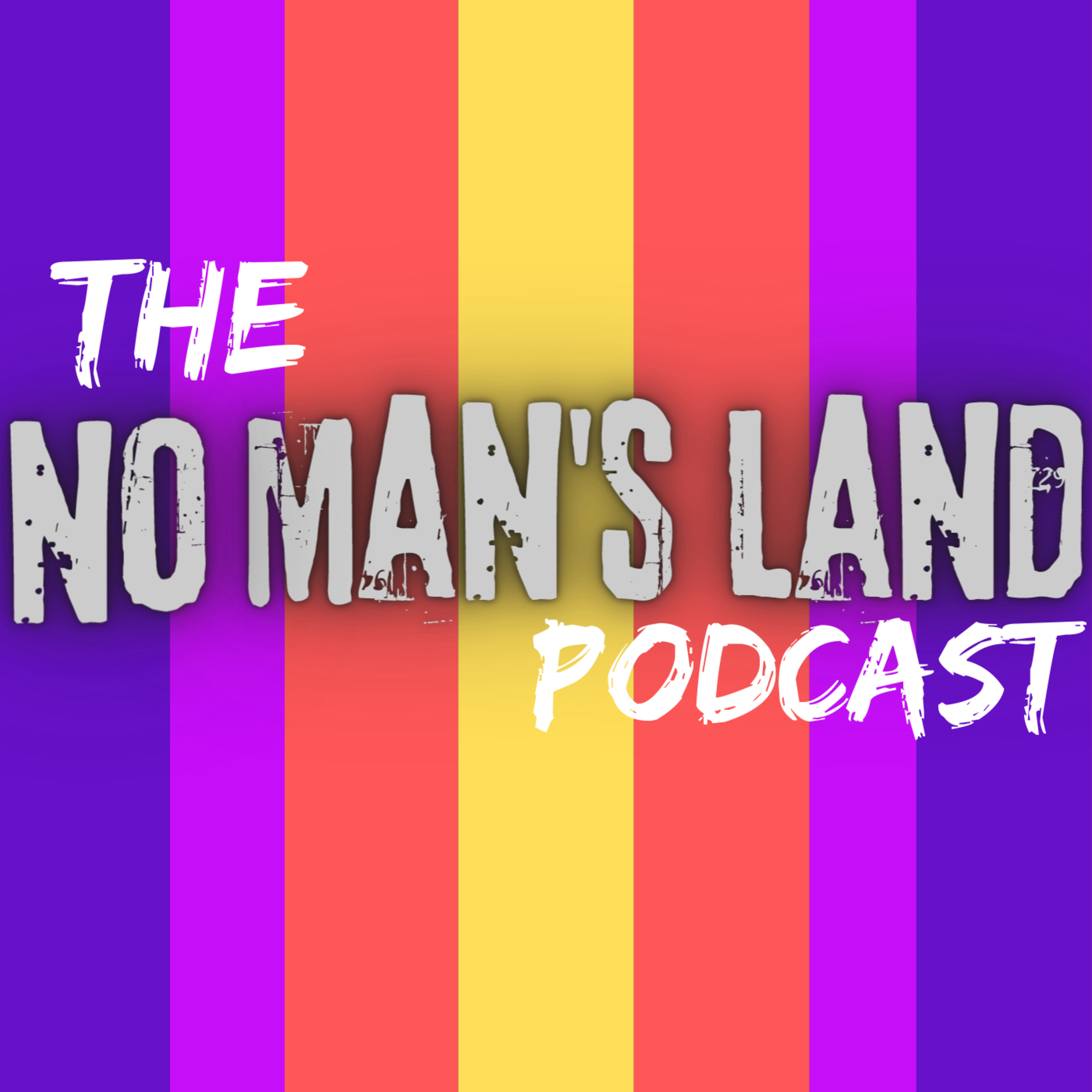 The No Man\'s Land Podcast