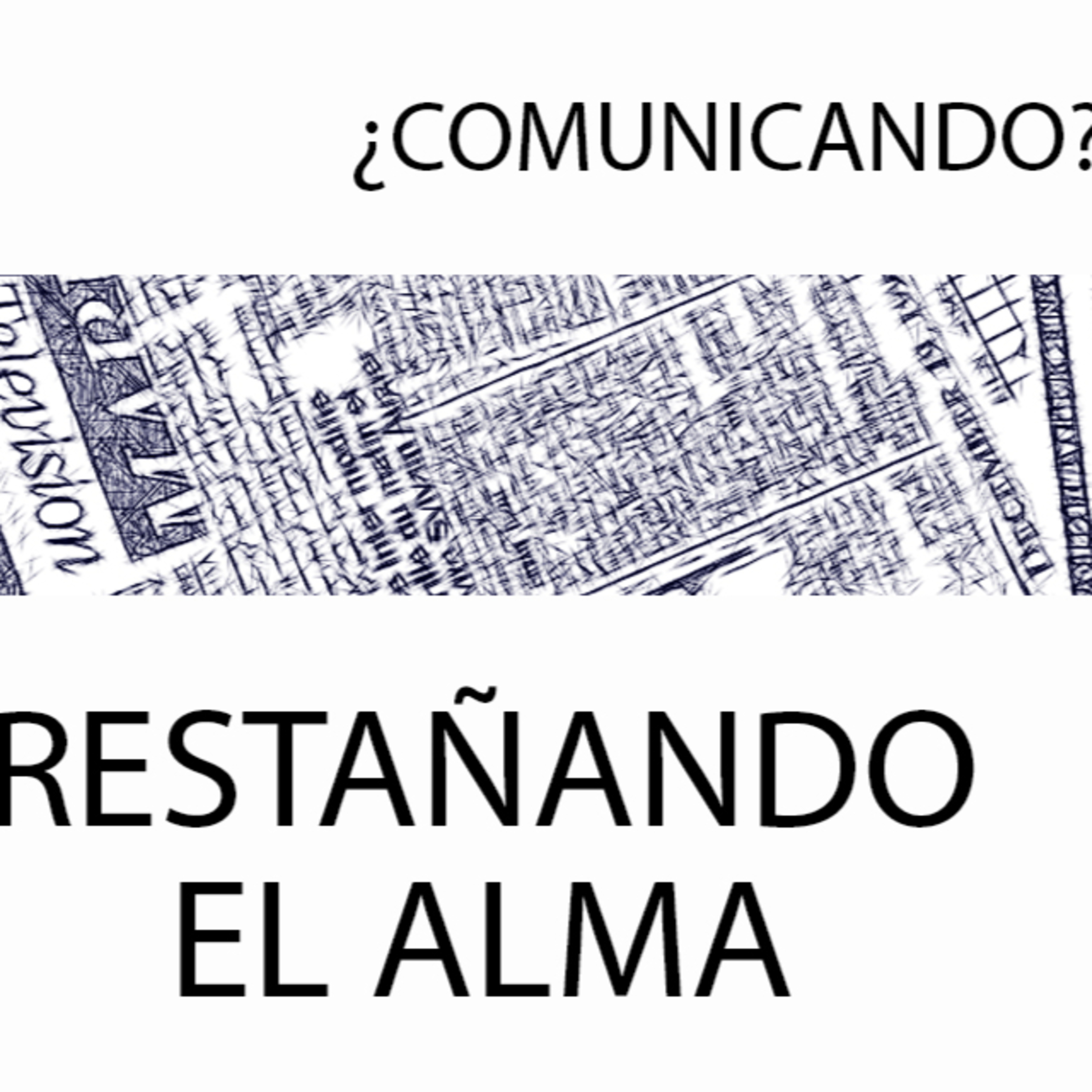 RESTAÑANDO EL ALMA