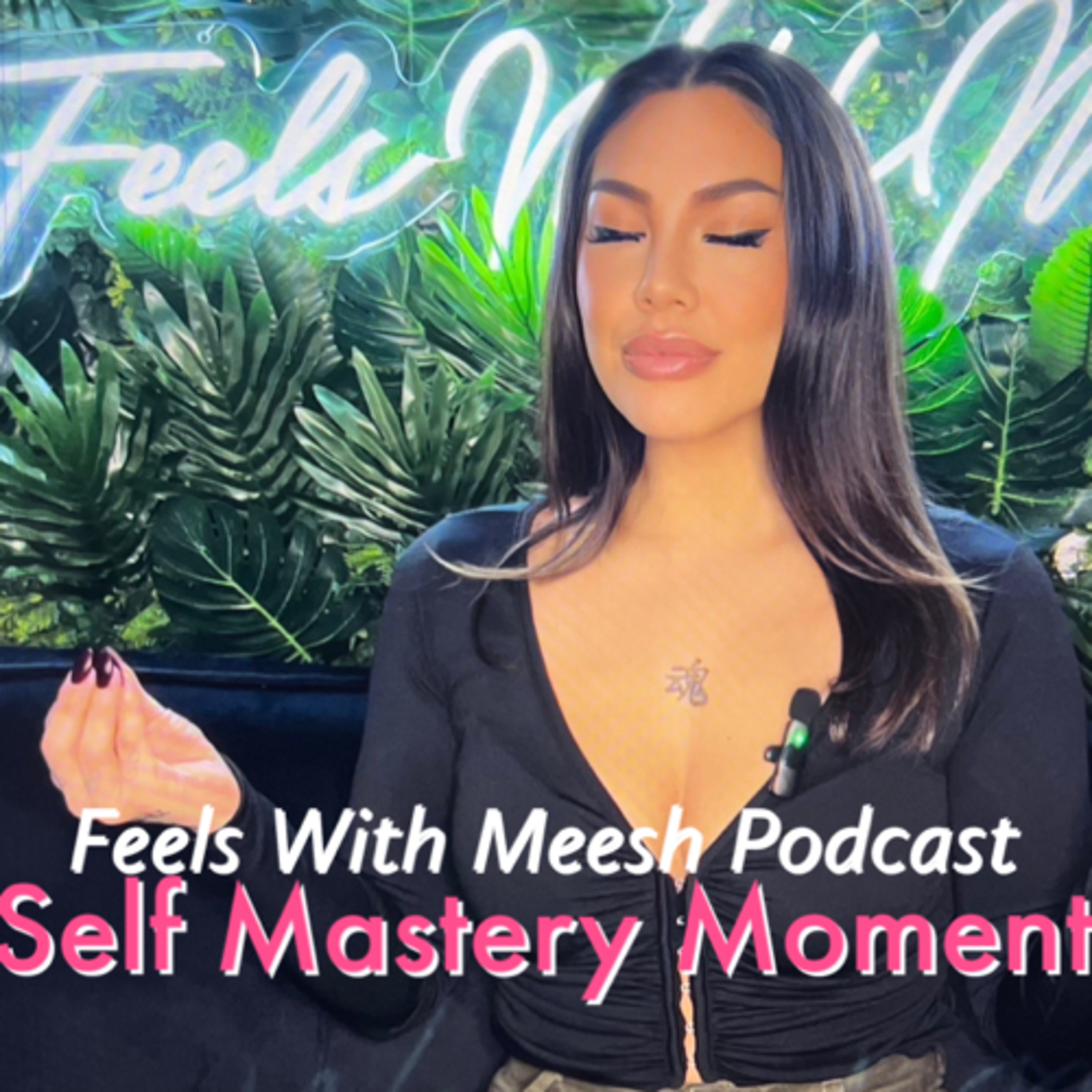 Self Mastery Moment  episode artwork