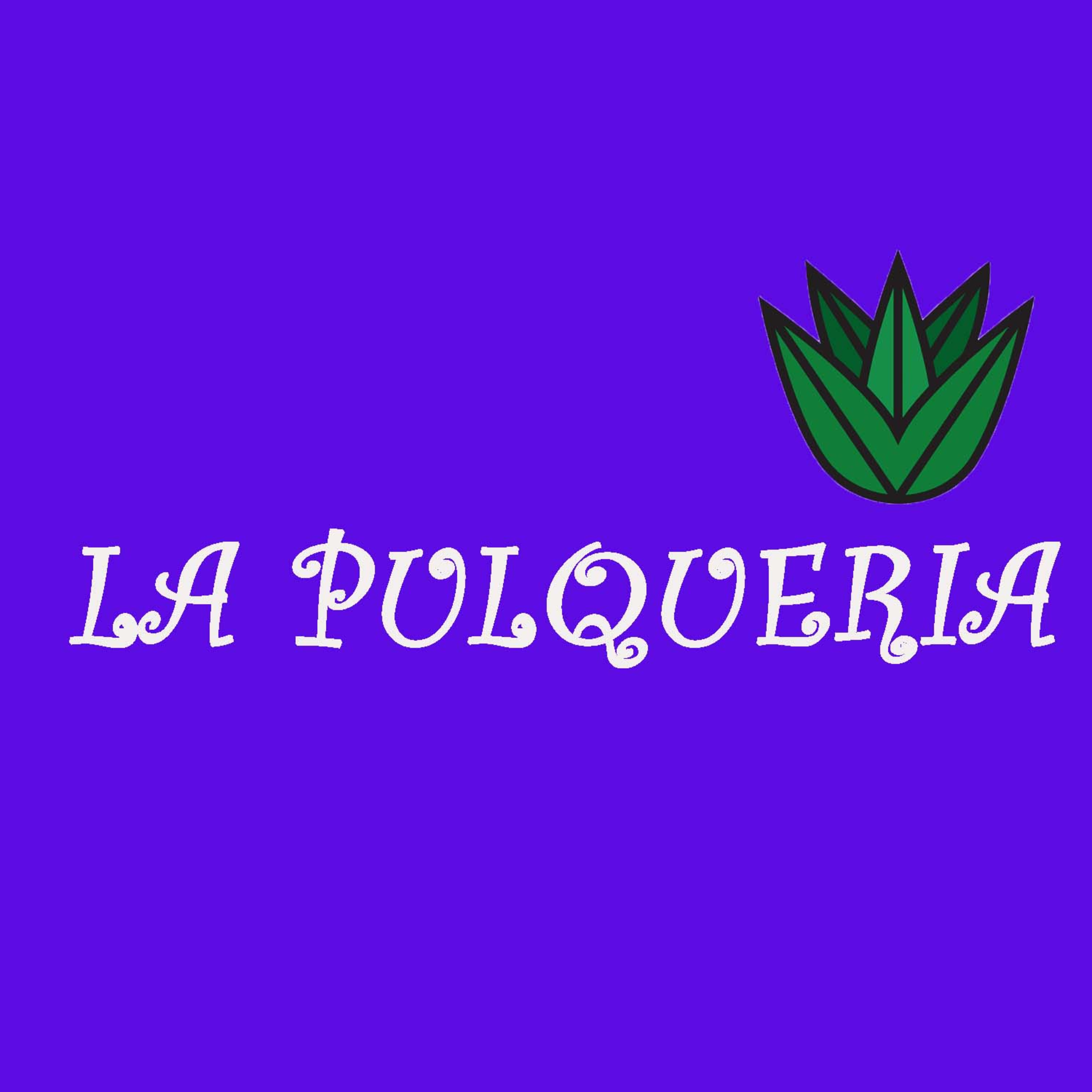 LA PULQUERIA