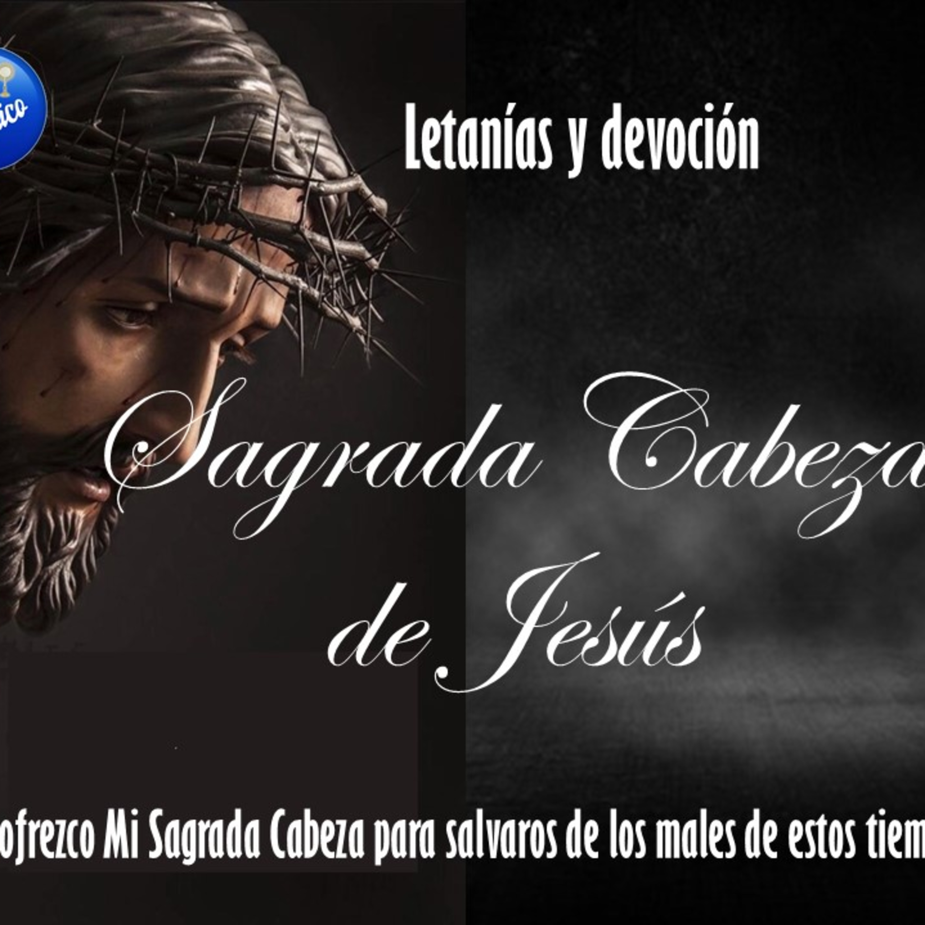 DEVOCIÓN A LA SAGRADA CABEZA DE JESUS