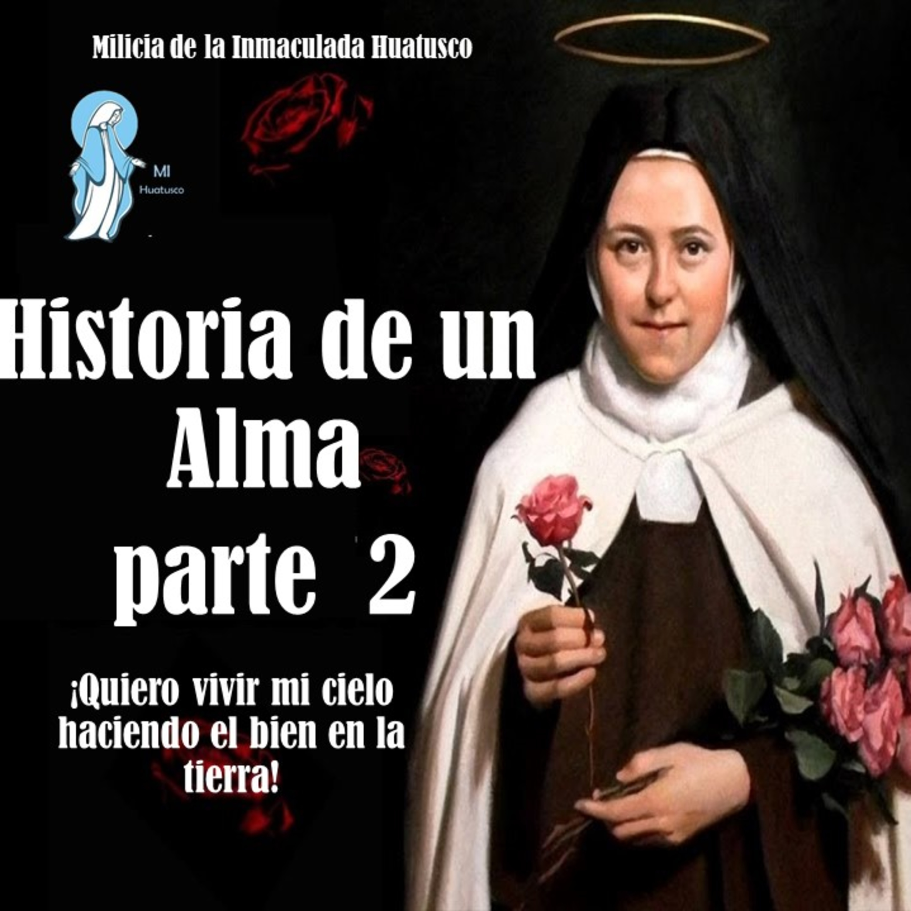 HISTORIA DE UNA ALMA 2